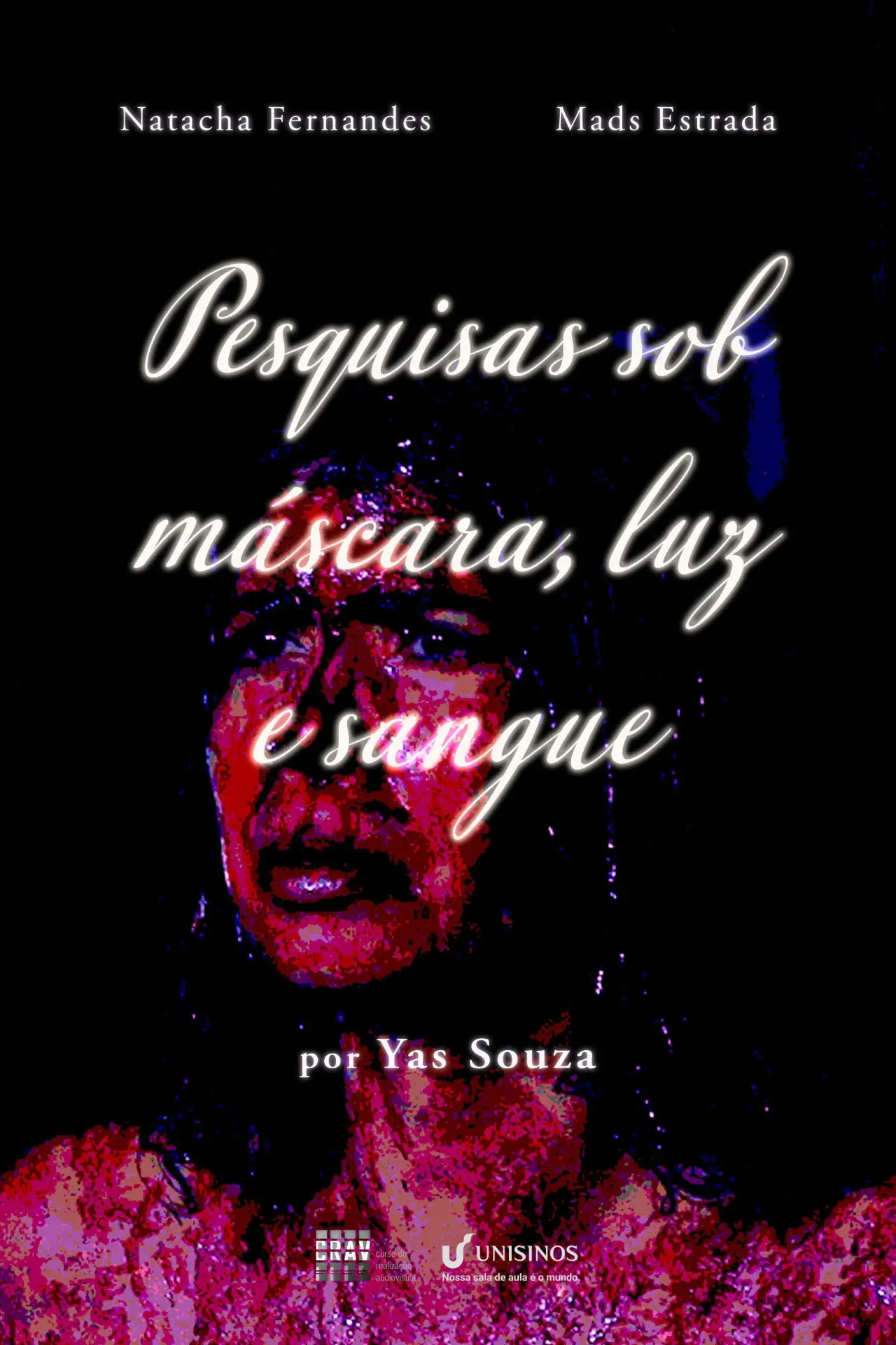 Movie poster "Studies under mask, light, and blood"