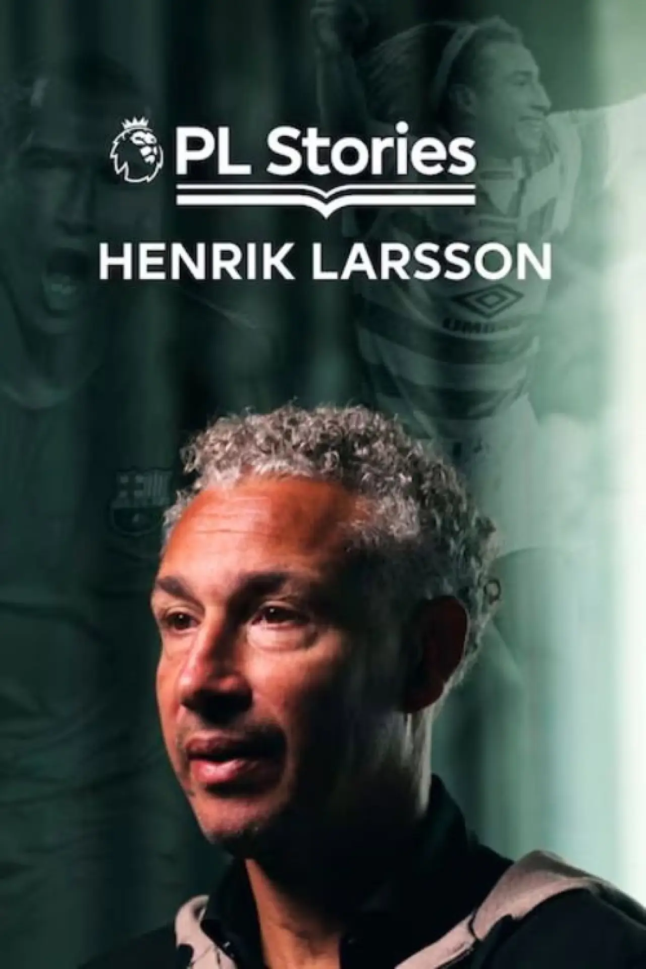 Movie poster "PL Stories: Henrik Larsson"