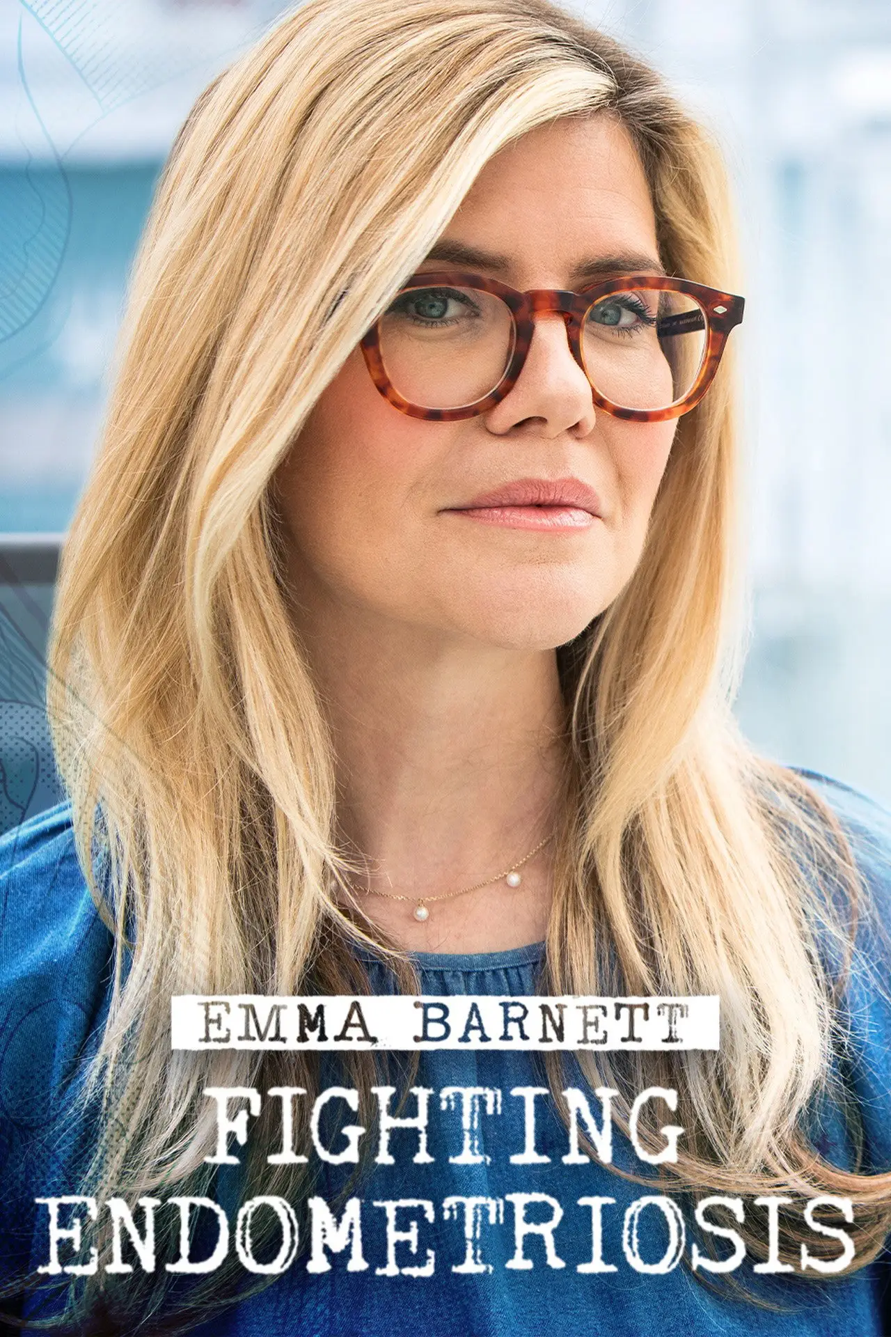 Movie poster "Emma Barnett: Fighting Endometriosis"