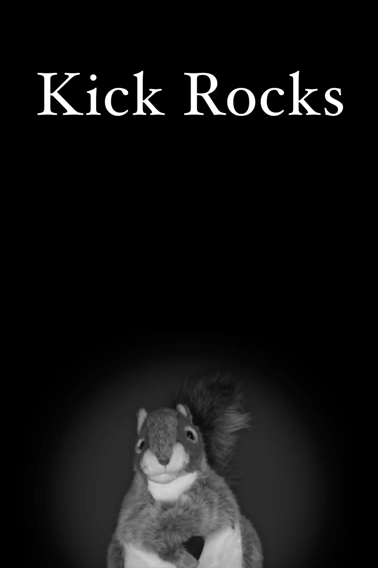 Movie poster "Kick Rocks"