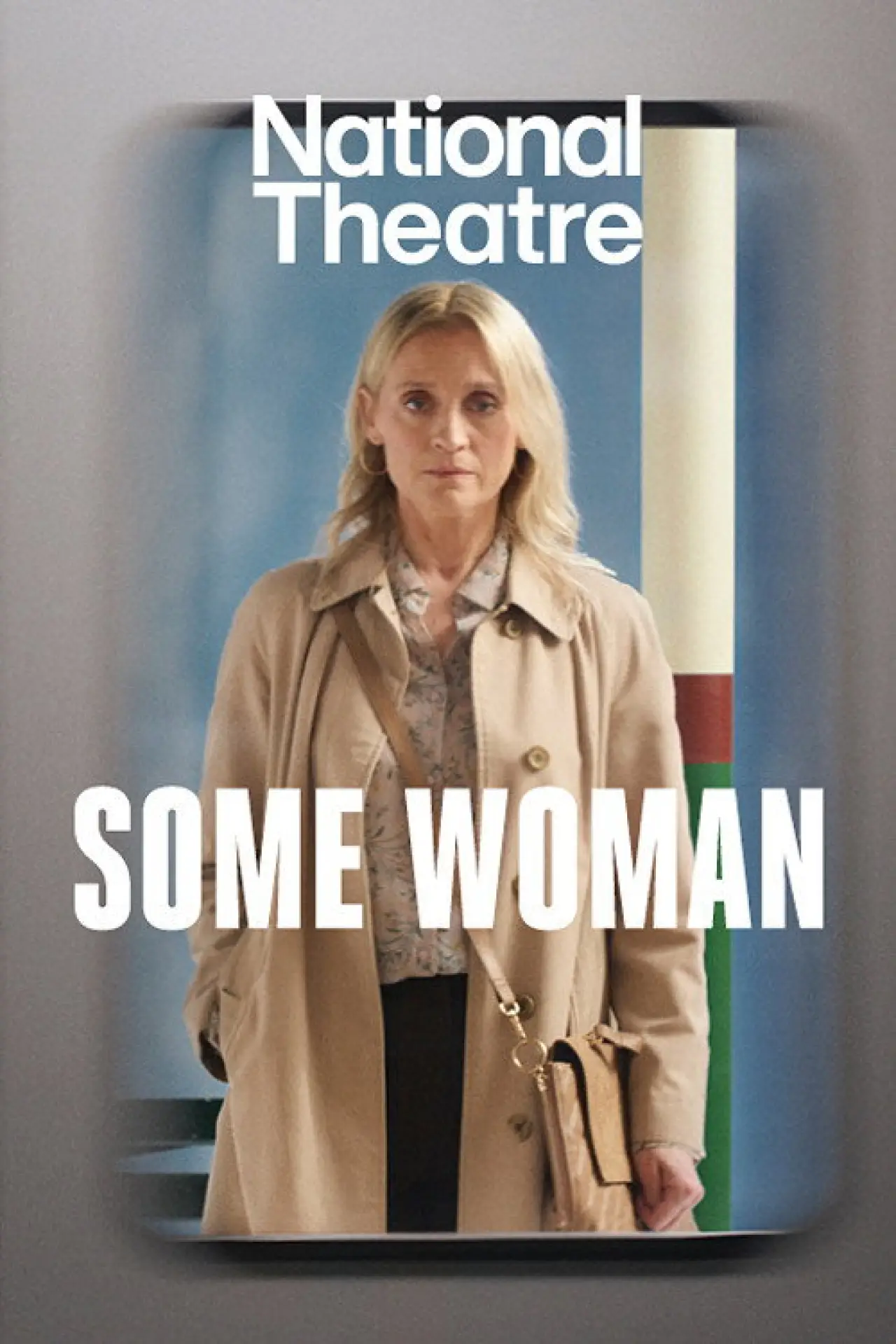 Movie poster "National Theatre at Home: Some Woman"