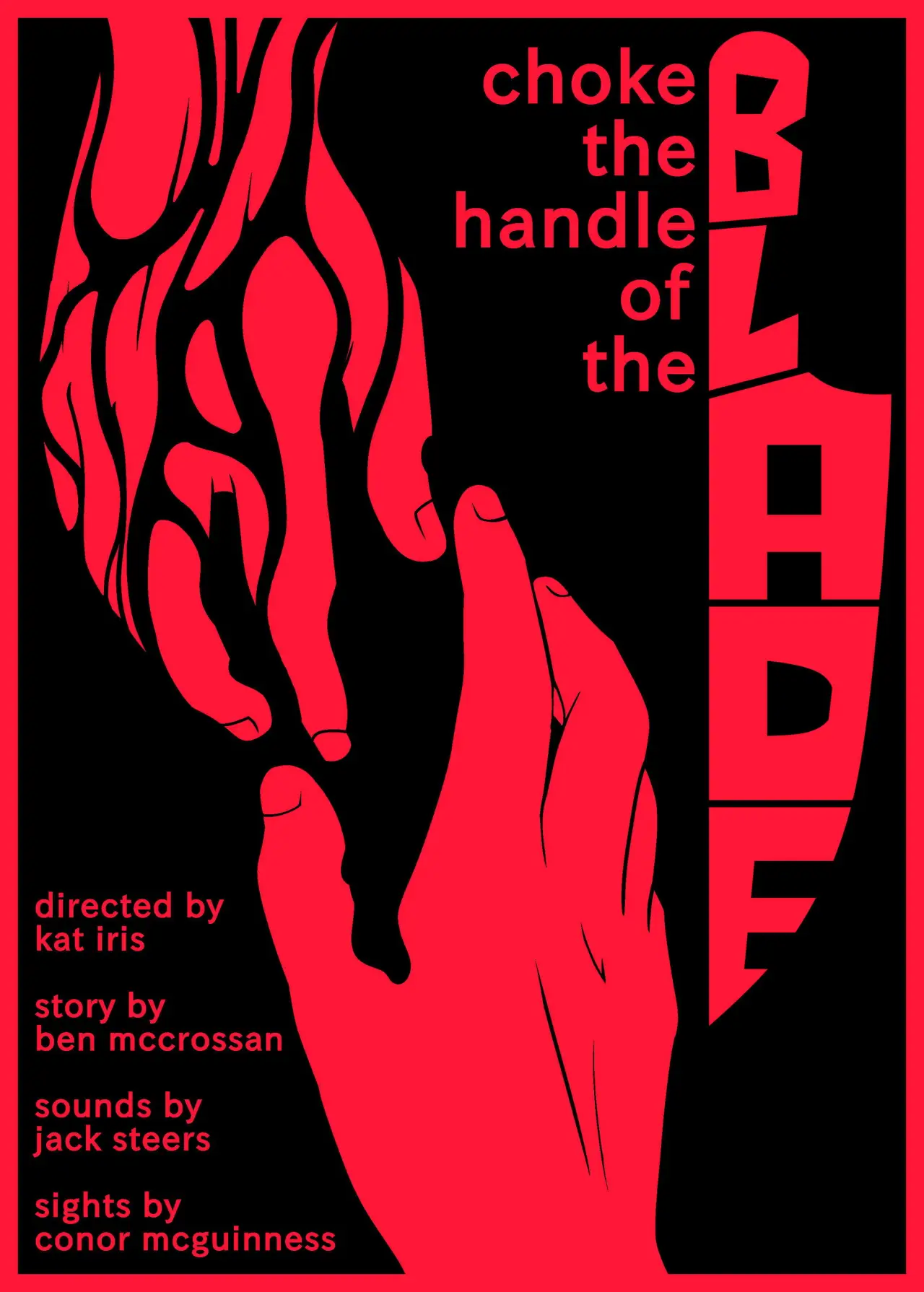 Movie poster "Choke the Handle of the Blade"
