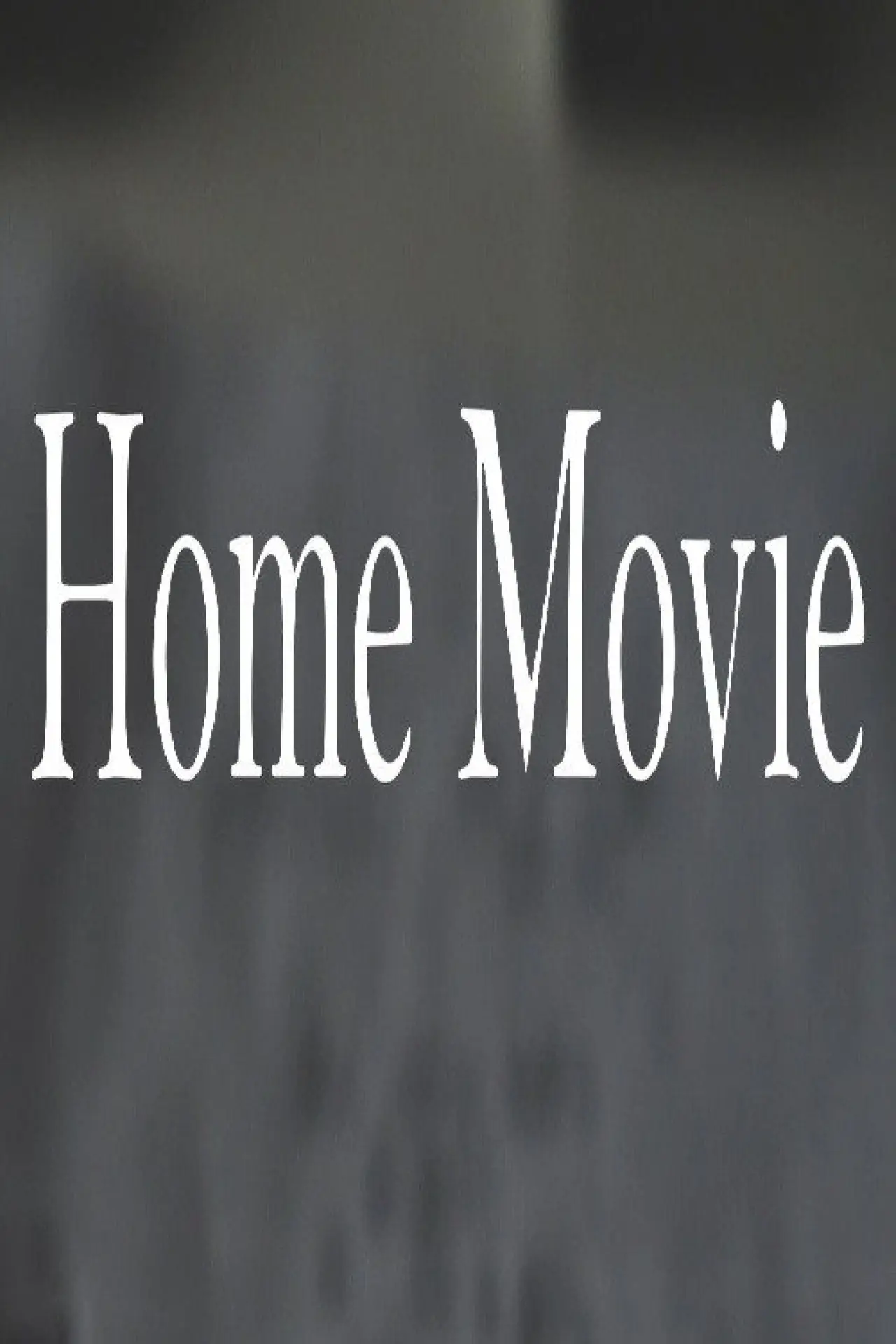 Movie poster "Home Movie"