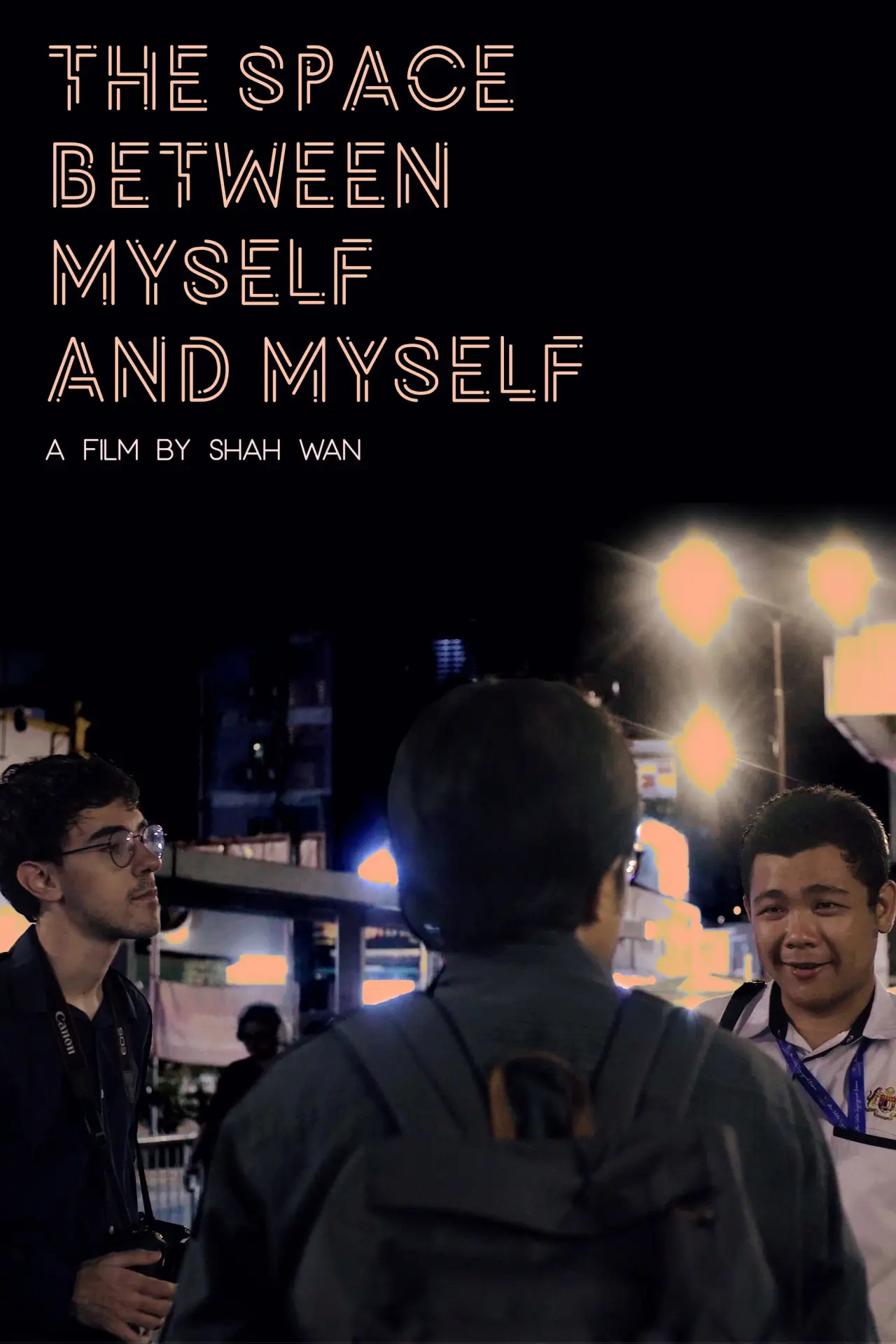 Movie poster "The Space Between Myself and Myself"