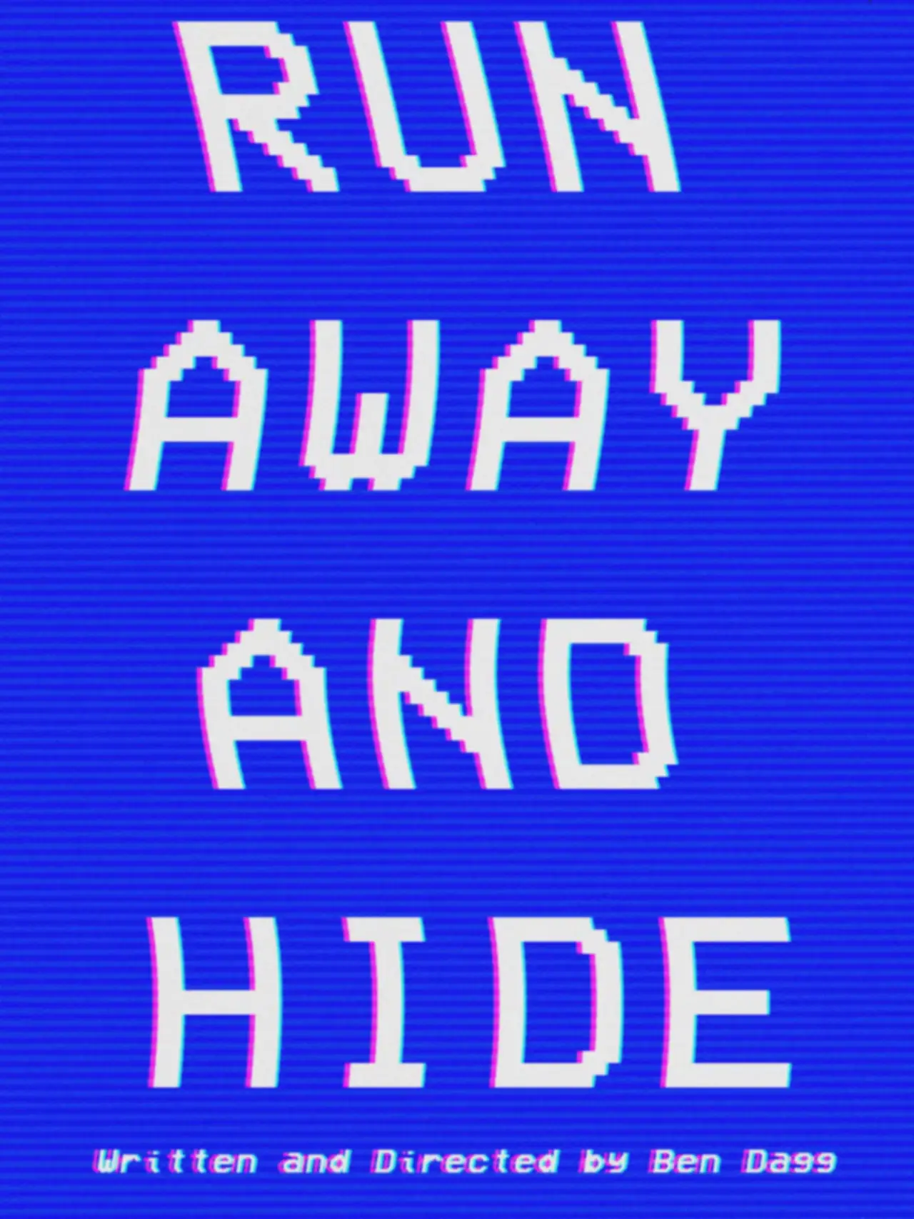 Movie poster "RUN AWAY AND HIDE"