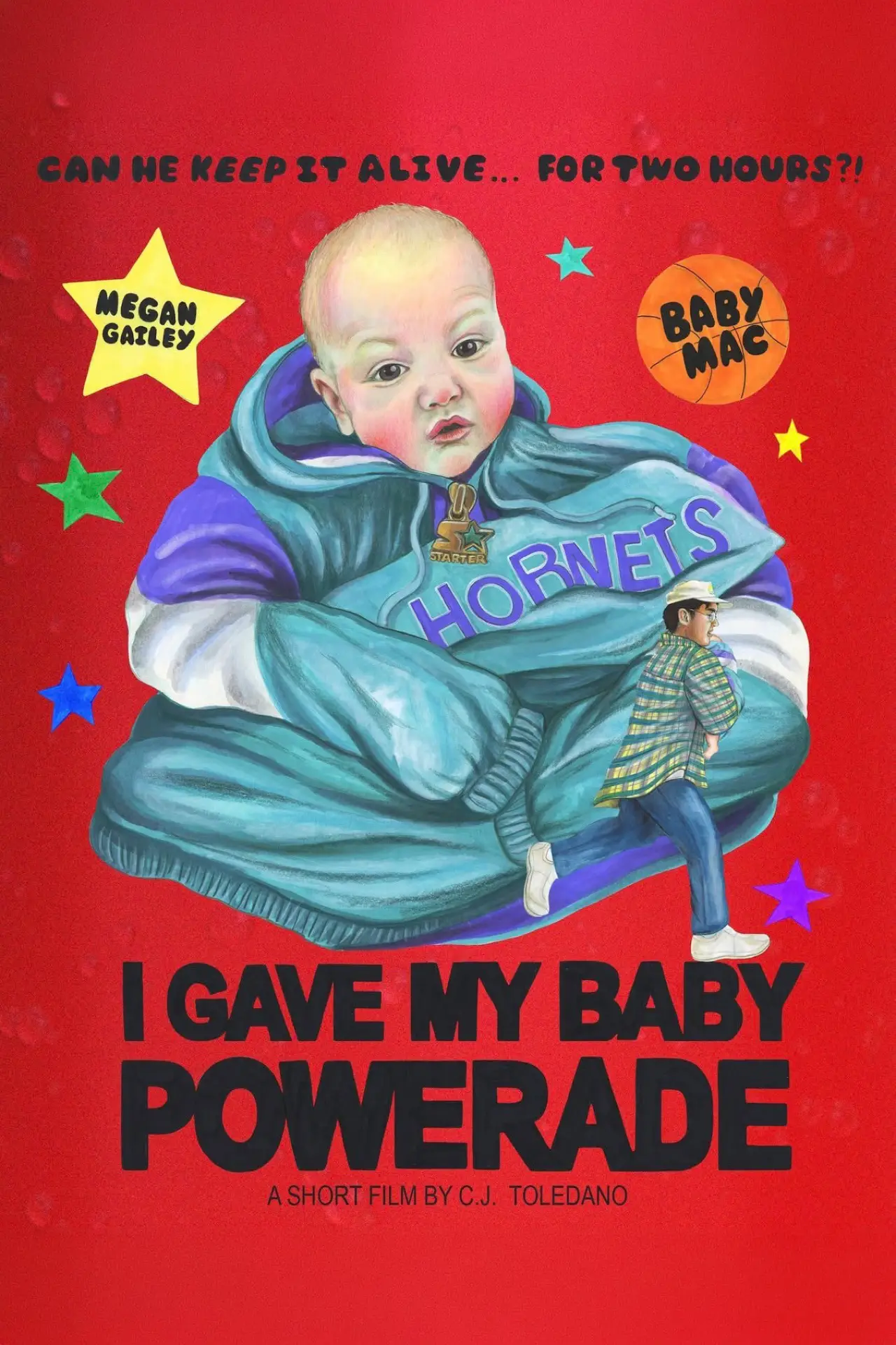 Movie poster "I GAVE MY BABY POWERADE"
