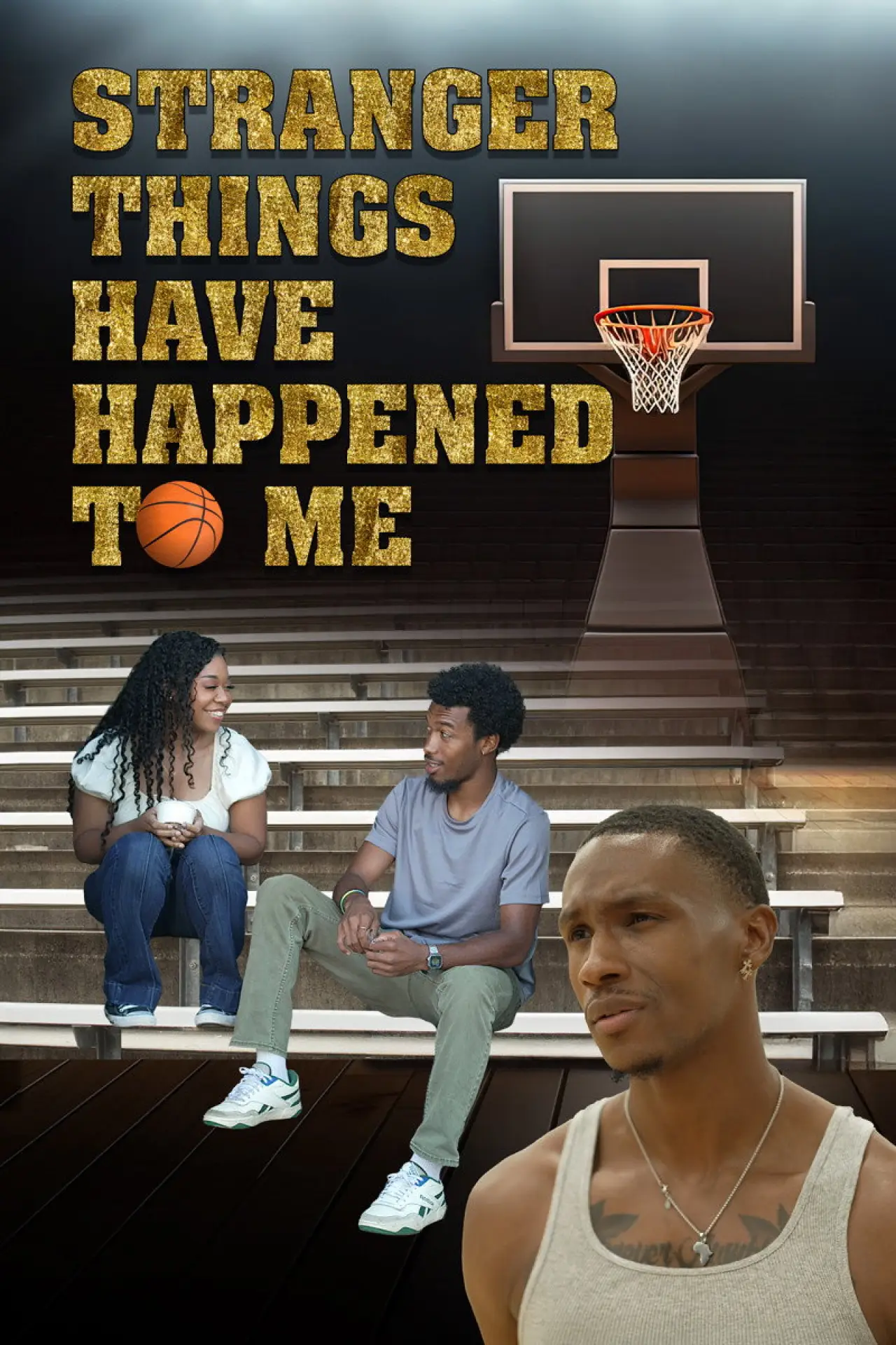 Movie poster "Stranger Things Have Happened to Me"
