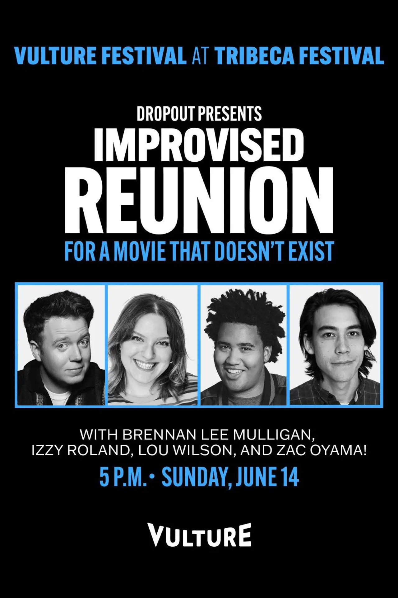 Movie poster "Dropout Presents an Improvised Reunion for a Movie that Doesn’t Exist"