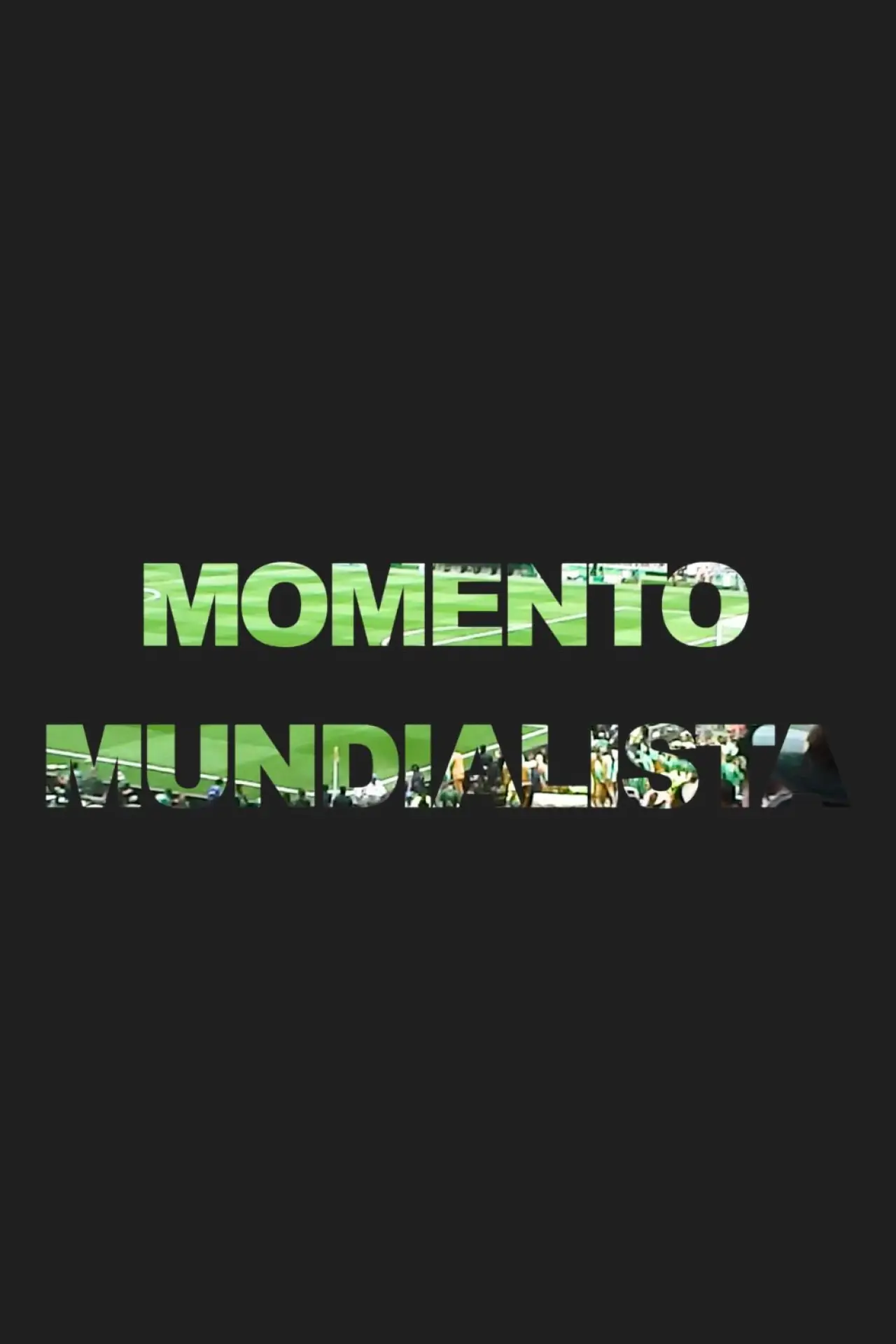 Movie poster "Momento Mundialista"