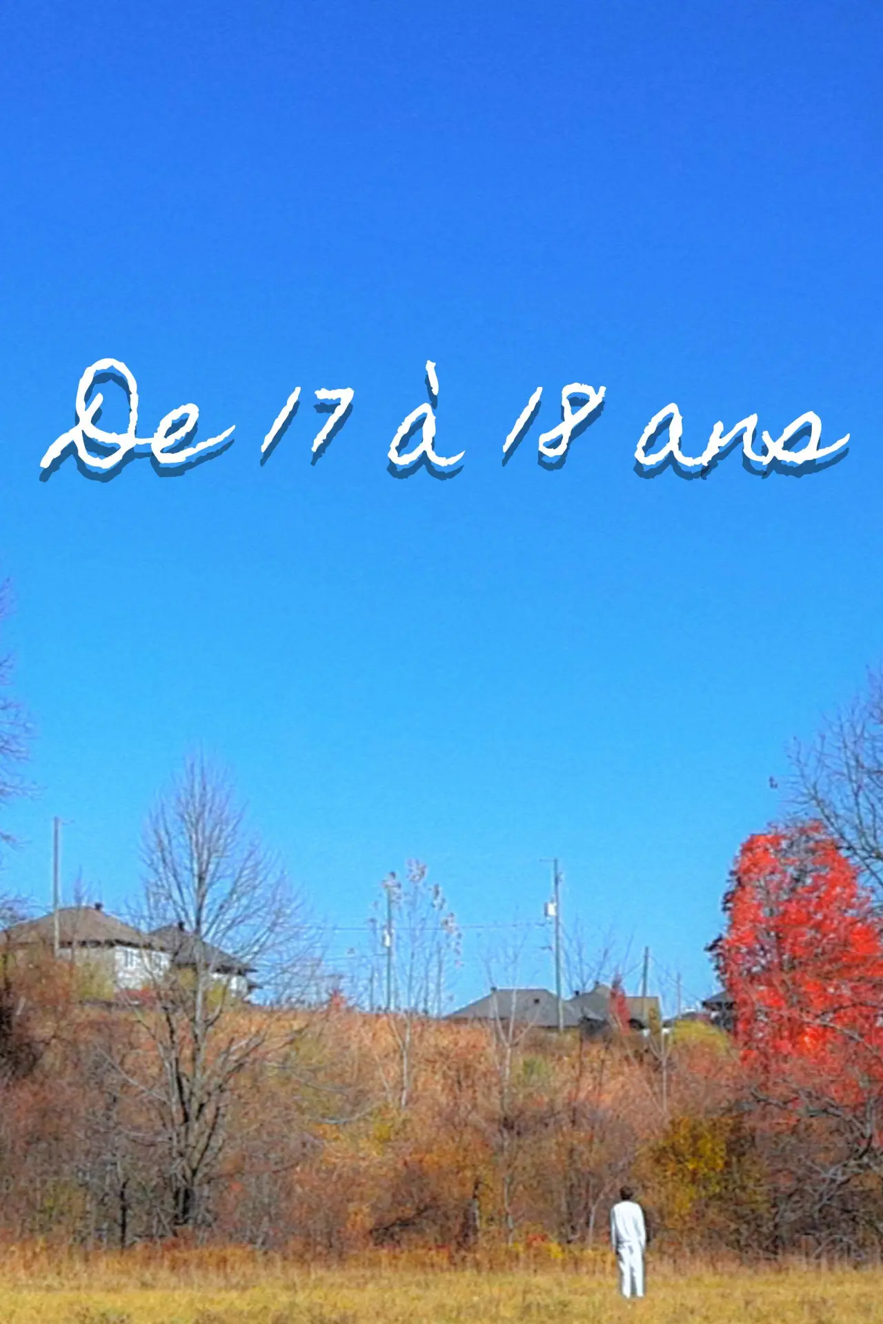 Movie poster "De 17 à 18 ans"