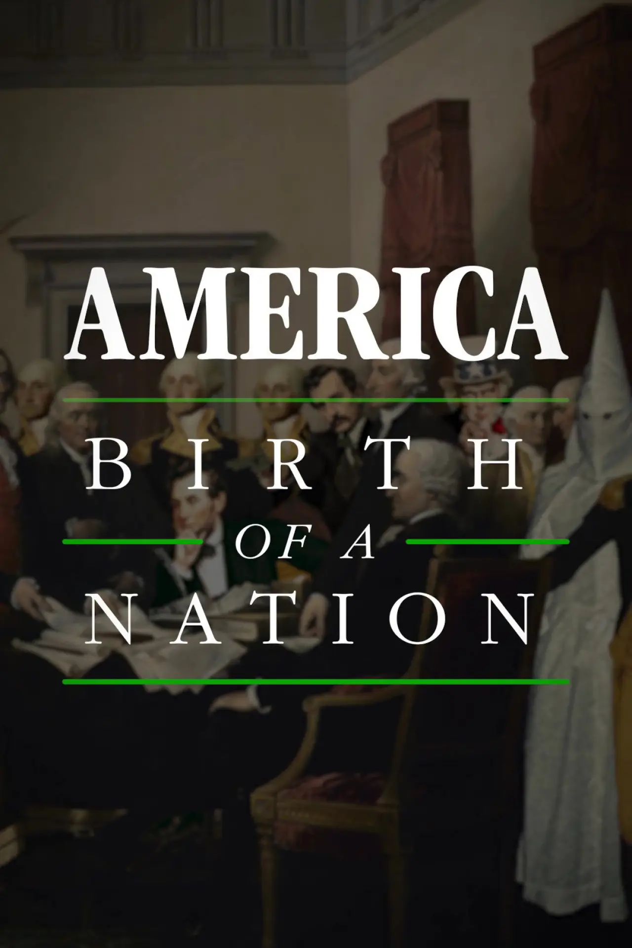Movie poster "America: Birth Of A Nation"
