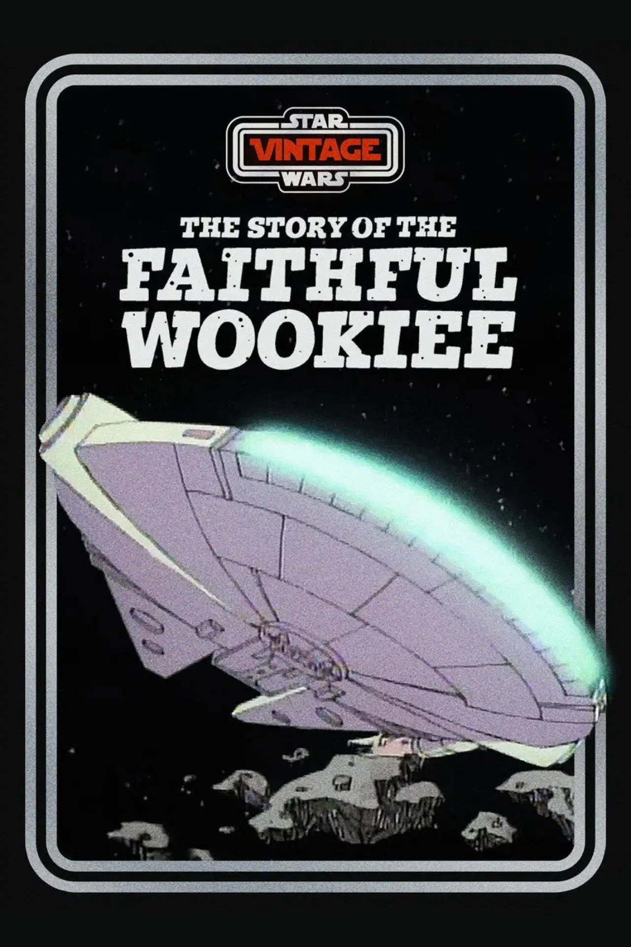 Movie poster "The Story of the Faithful Wookiee"