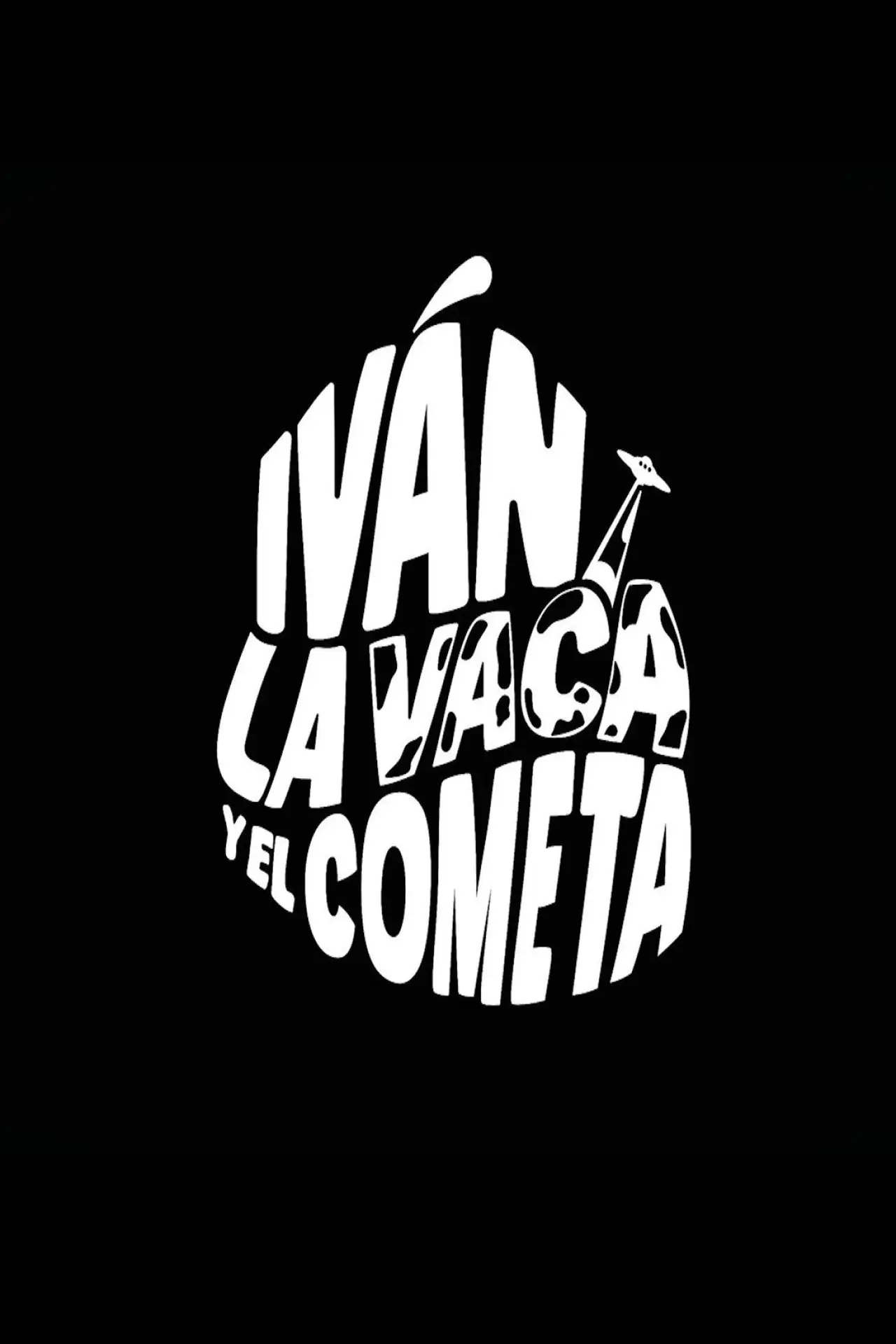 Movie poster "Iván, the cow and the Comer"