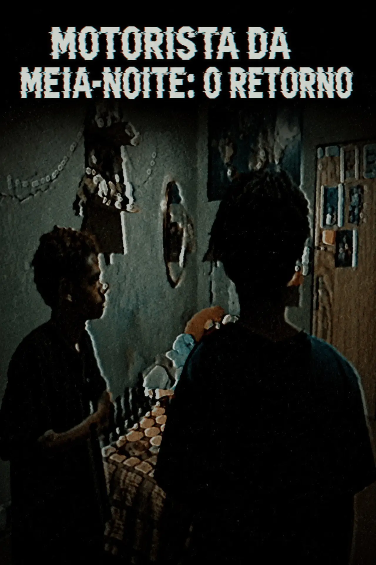 Movie poster "O Motorista da meia-noite: o Retorno"