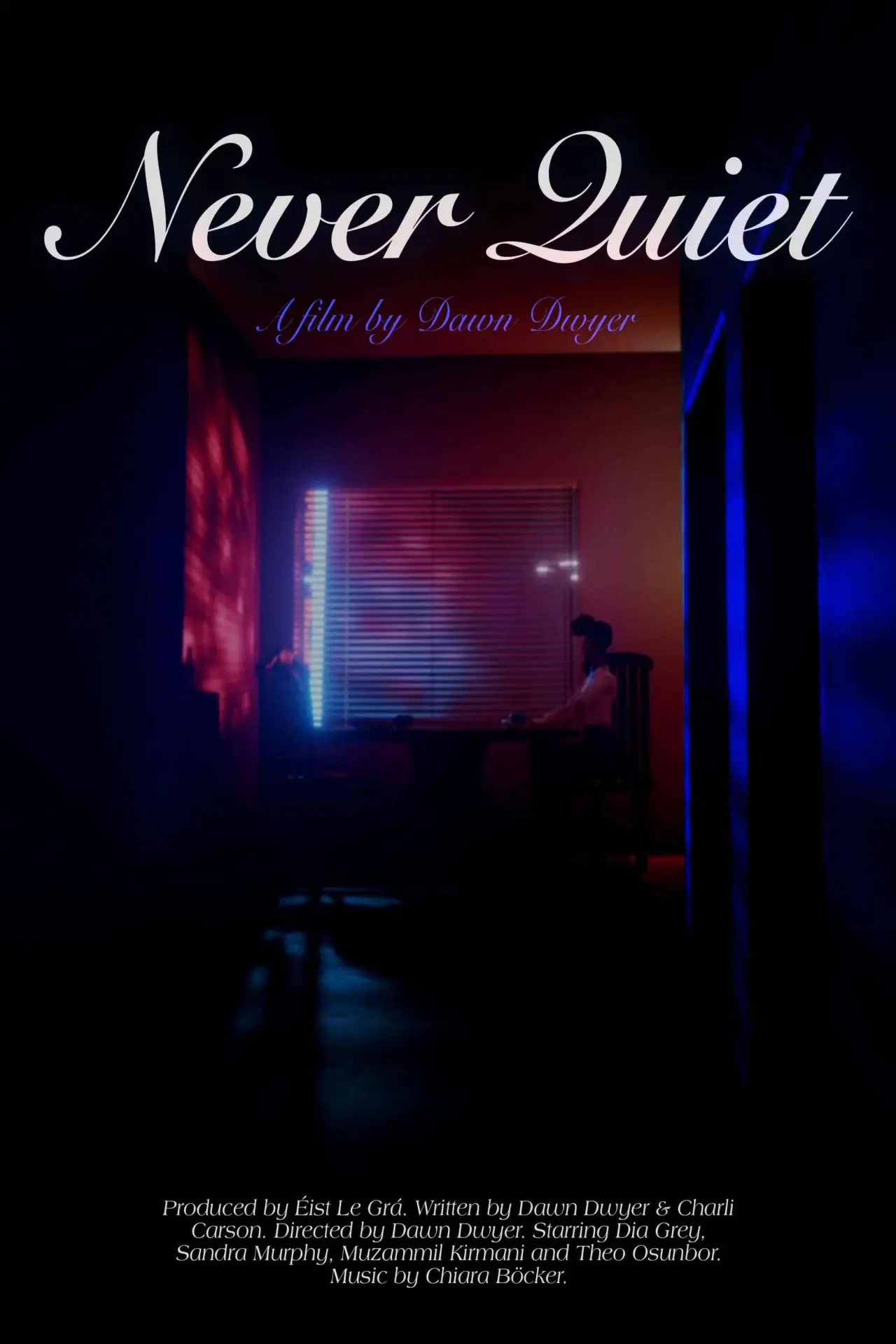 Movie poster "Never Quiet"