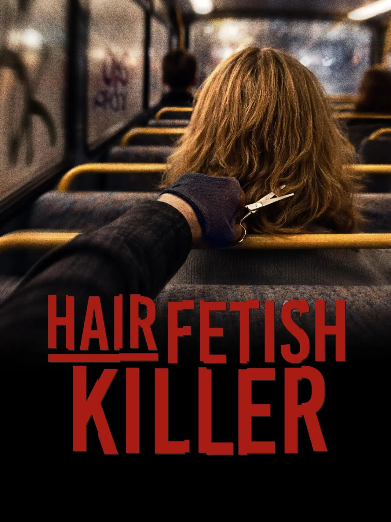 Movie poster "Hair Fetish Killer"
