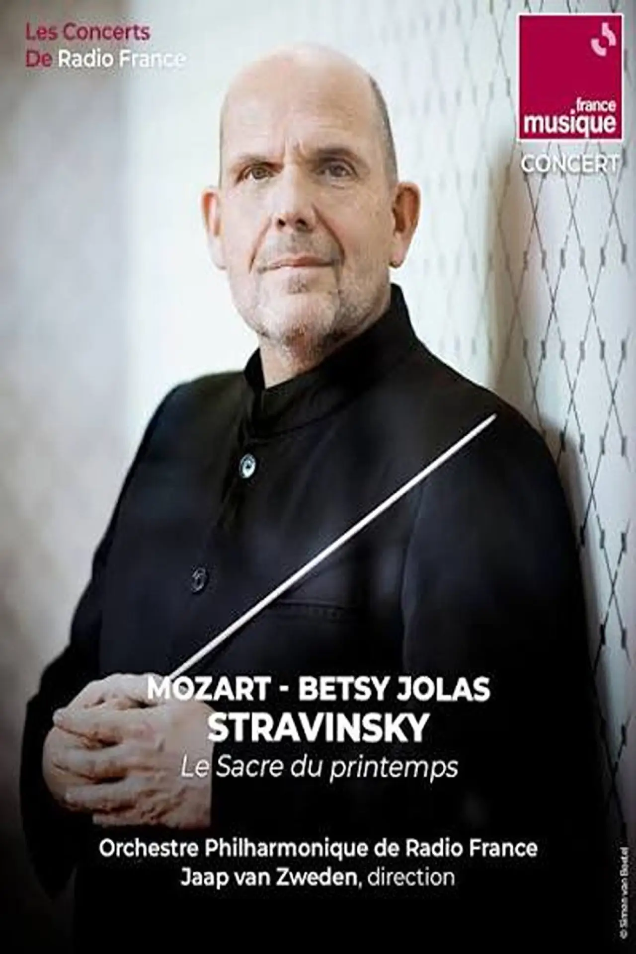 Movie poster "Jaap van Zweden dirige Mozart, Stravinsky et Betsy Jolas"
