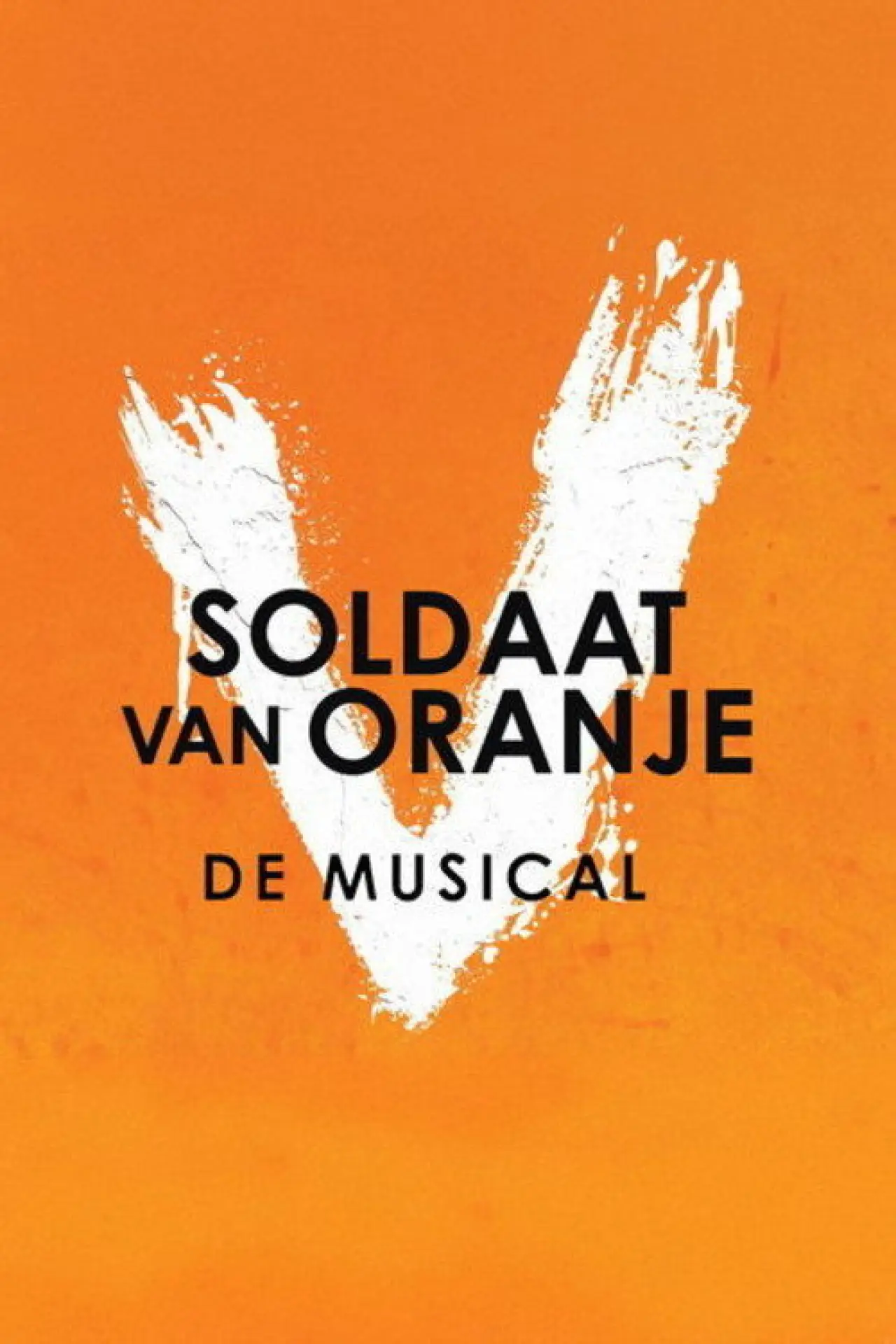 Movie poster "Soldaat van Oranje: De Musical: Vernieuwde Versie"