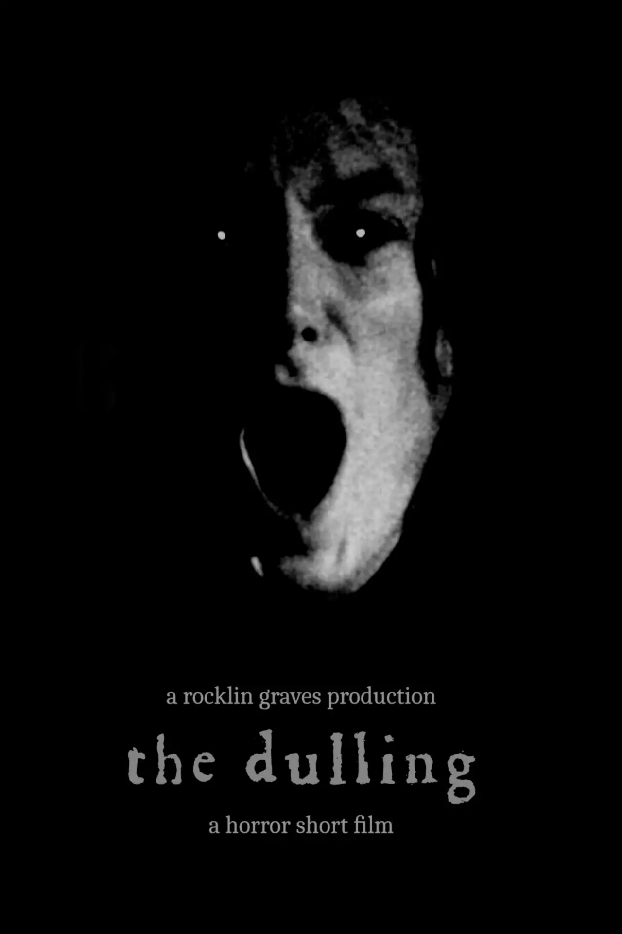 Movie poster "The Dulling"