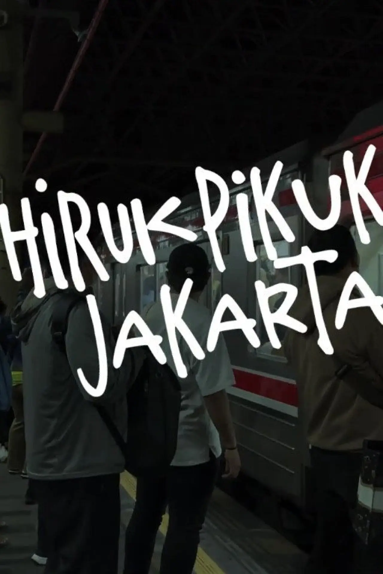 Movie poster "Hiruk Pikuk Jakarta"