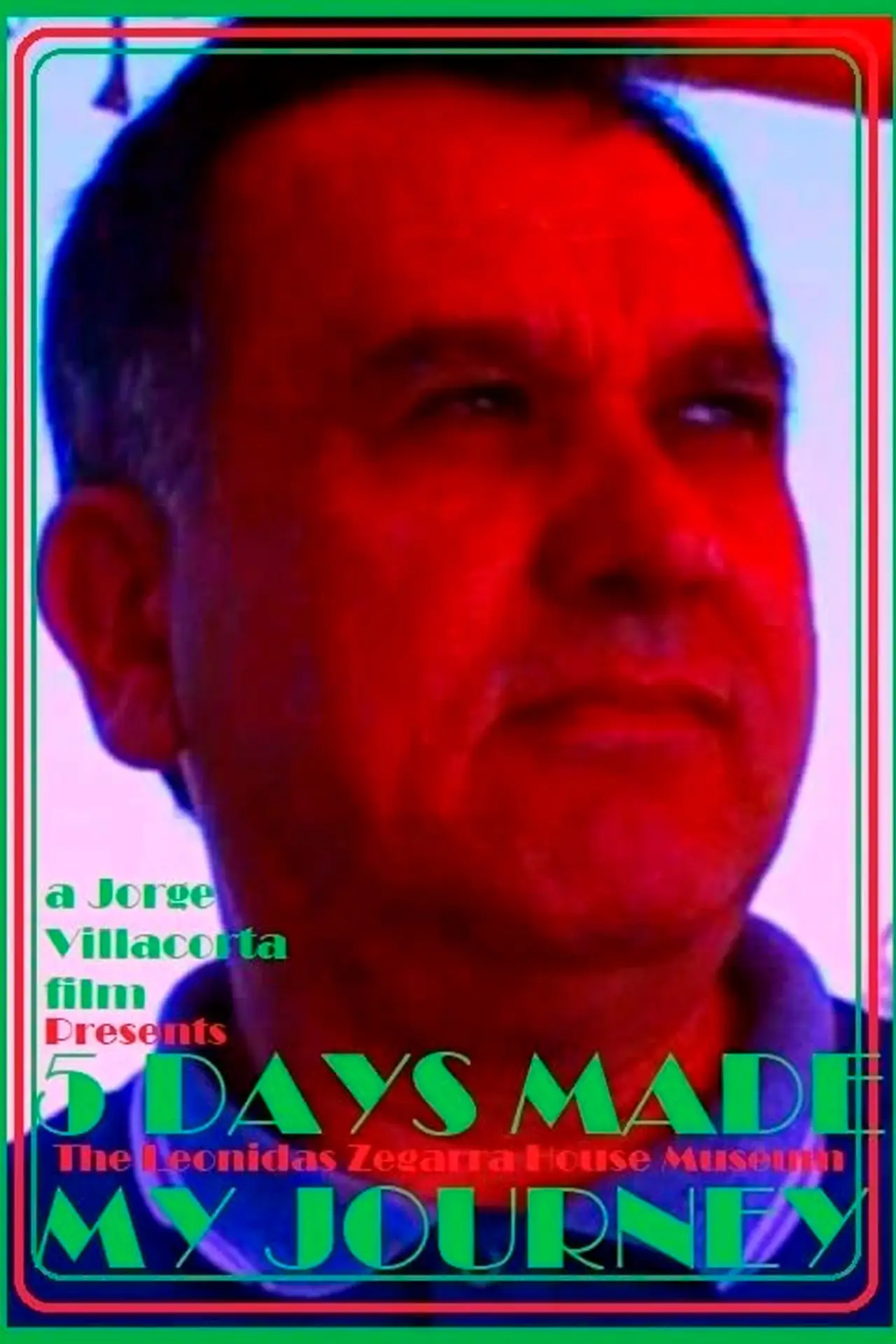 Movie poster "5 Days Made My Journey"