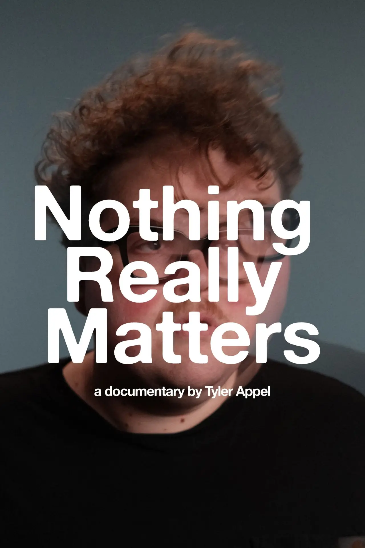 Movie poster "Nothing Really Matters"