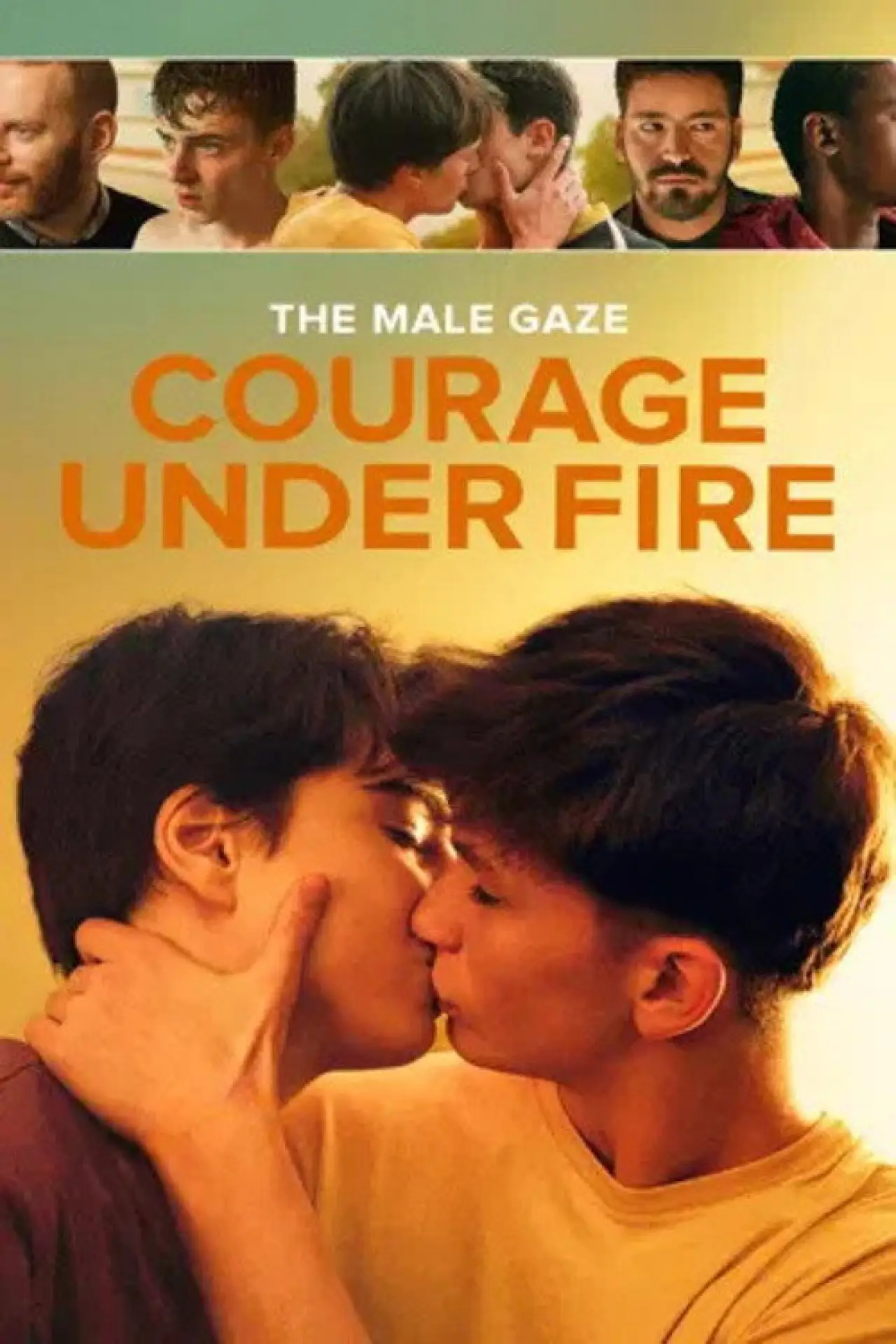 Movie poster "The Male Gaze: Courage Under Fire"