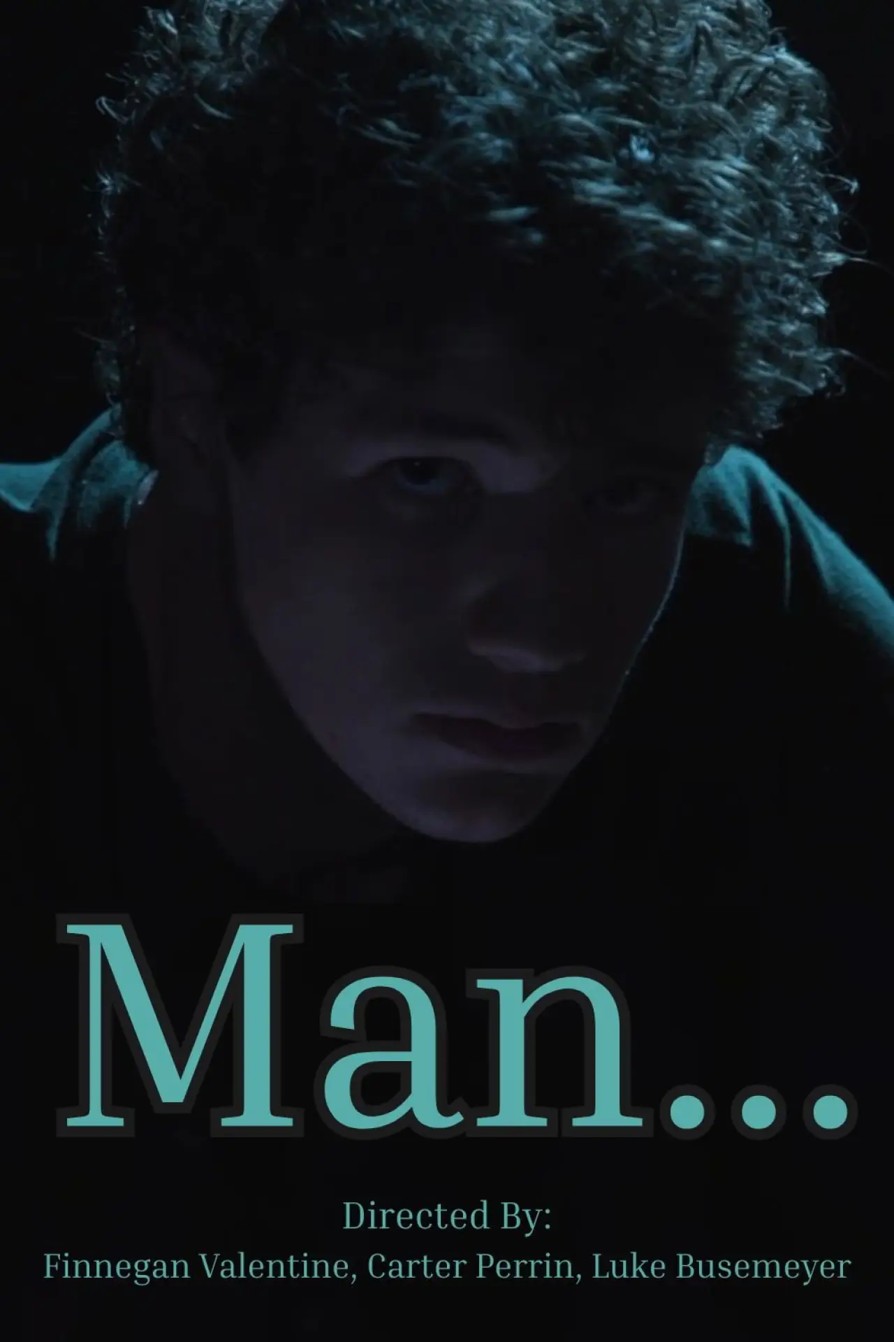 Movie poster "Man..."