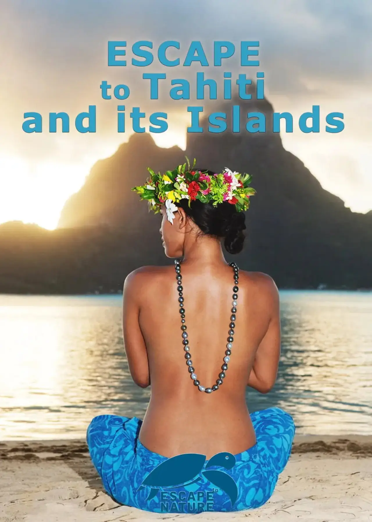 Movie poster "Escape to Tahiti and Her Islands"
