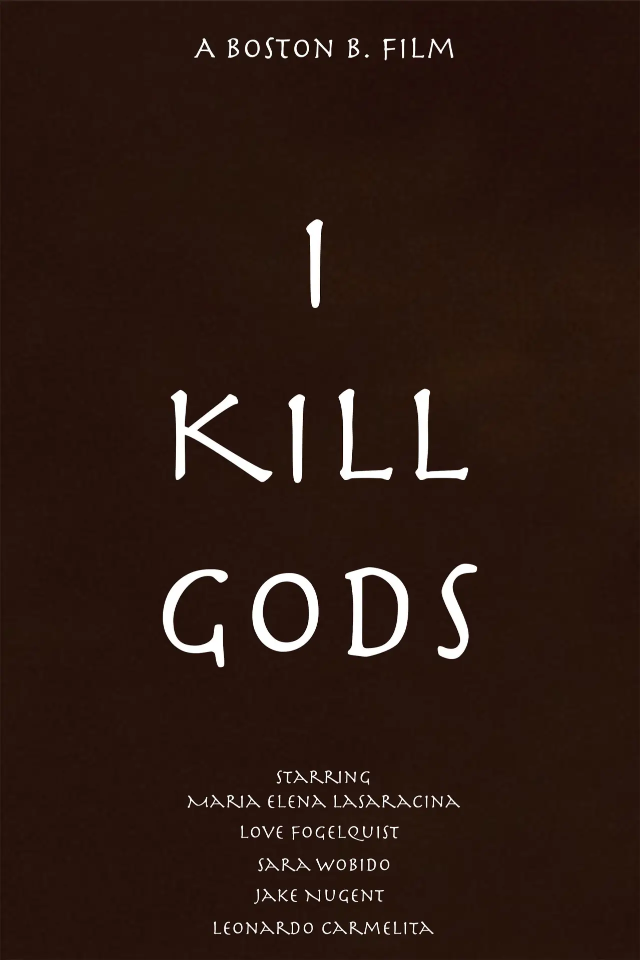 Movie poster "I Kill Gods"