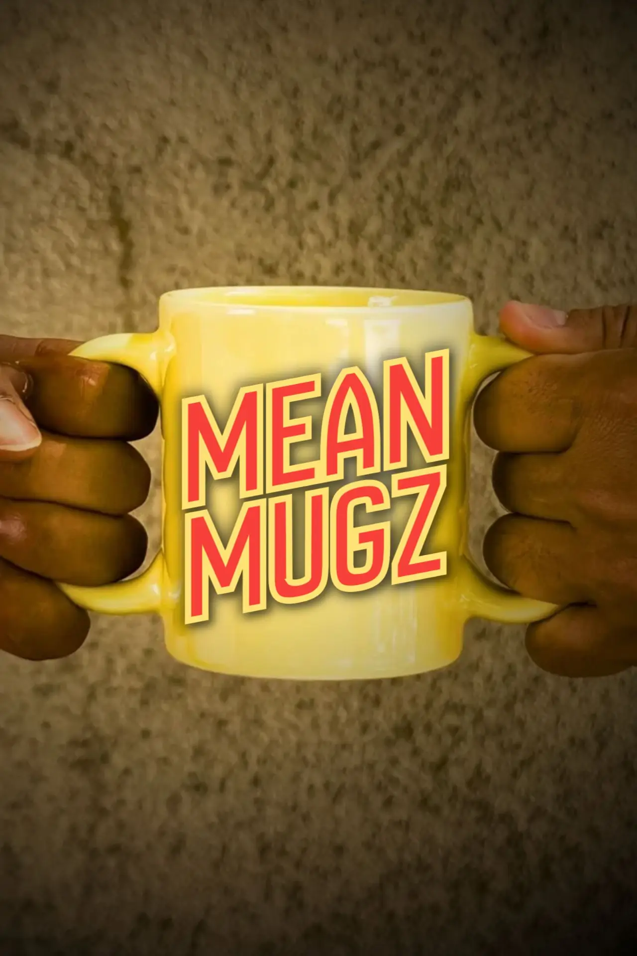 Movie poster "Mean Mugz"