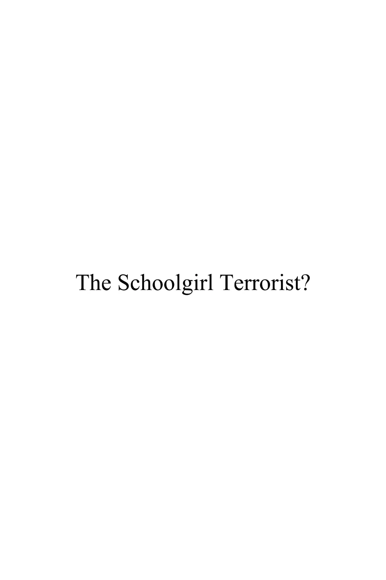 Movie poster "The Schoolgirl Terrorist?"