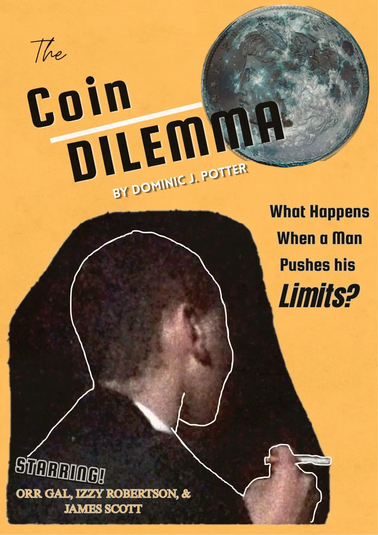 Movie poster "The Coin Dilemma the Masterpiece the Film the Movie the Experience the Palimpsest the Goat"