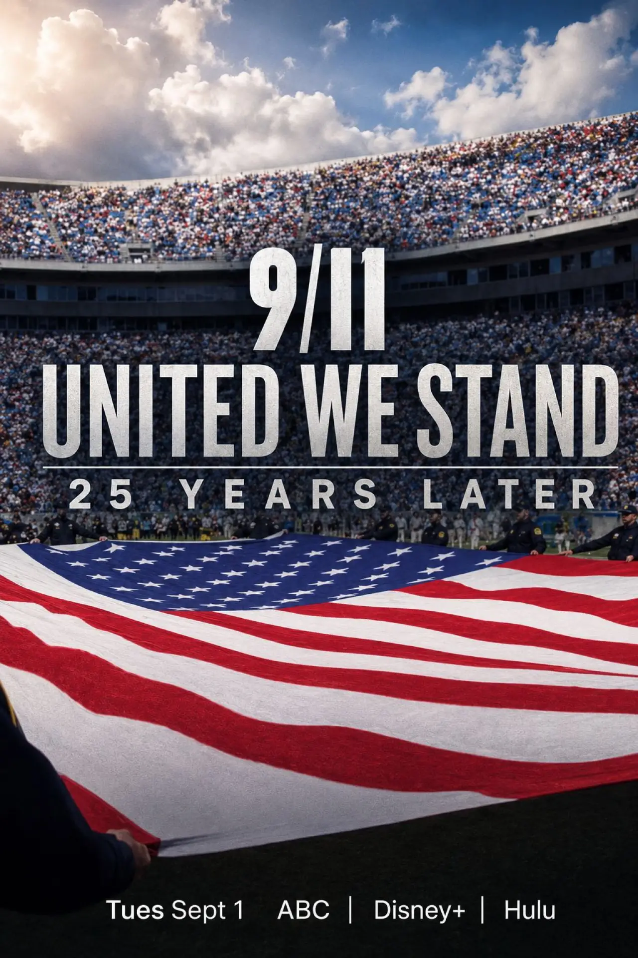 Movie poster "9/11: United We Stand -- 25 Years Later"