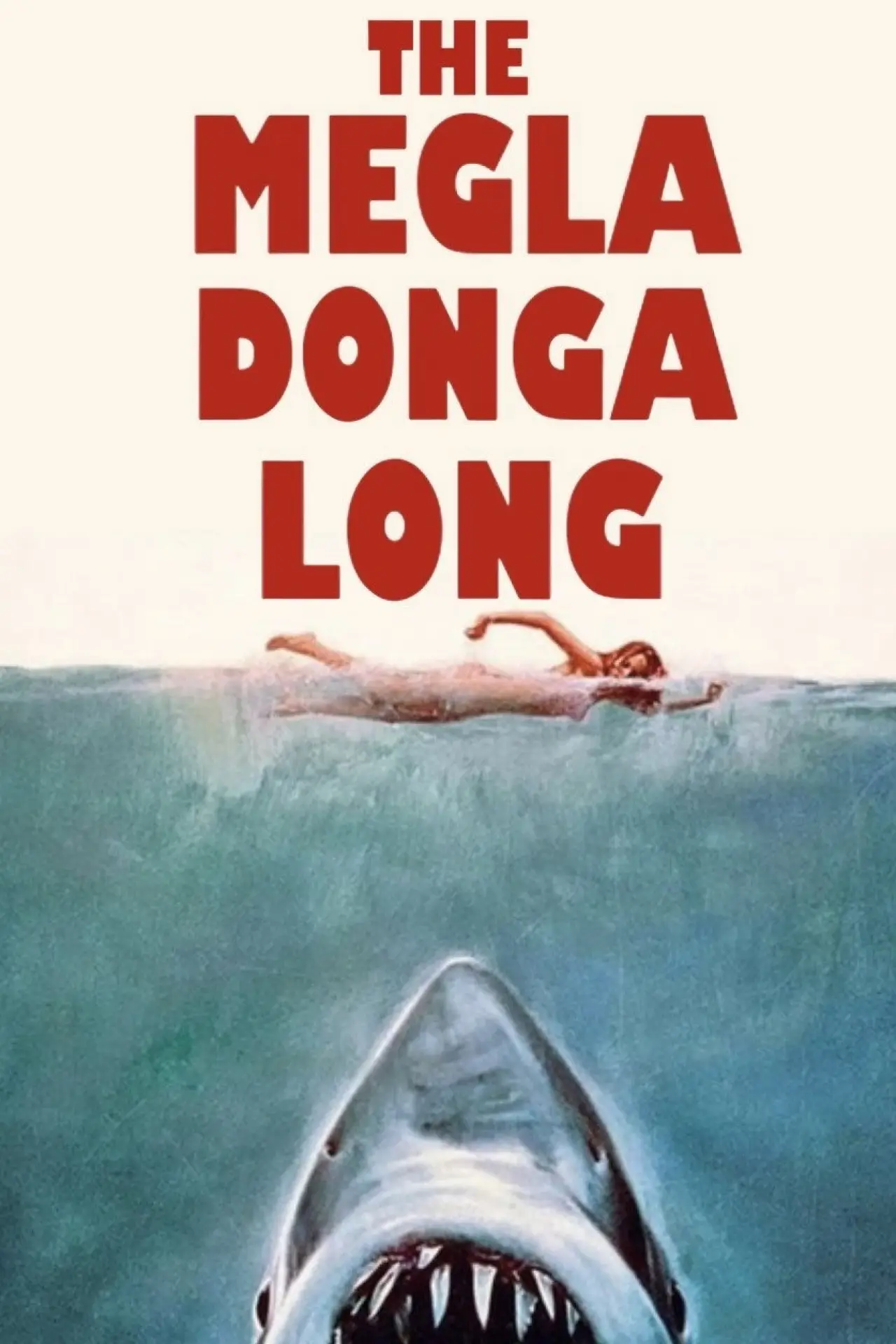 Movie poster "The Megladongalong"