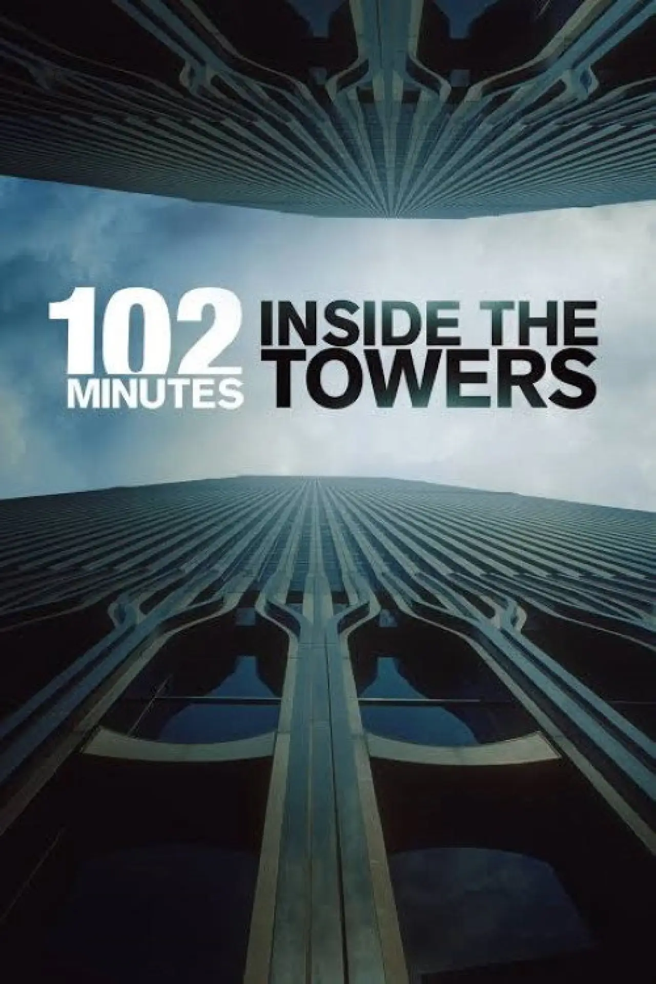 Movie poster "102 Minutes: Inside the Towers"