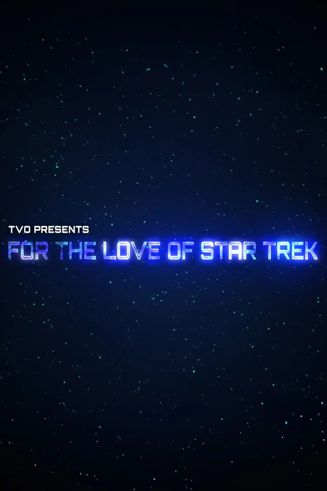Movie poster "For the Love of Star Trek"