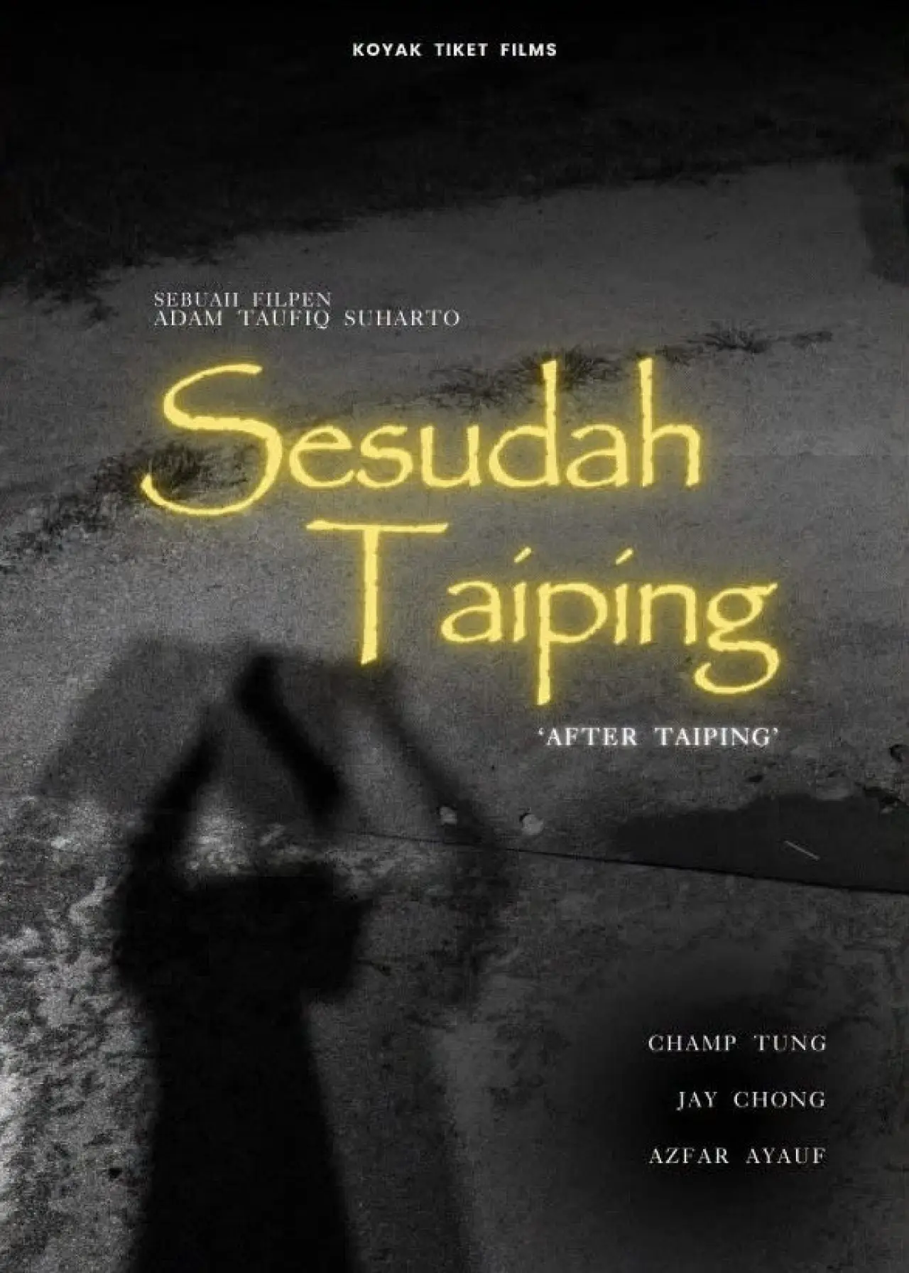 Movie poster "Sesudah Taiping"