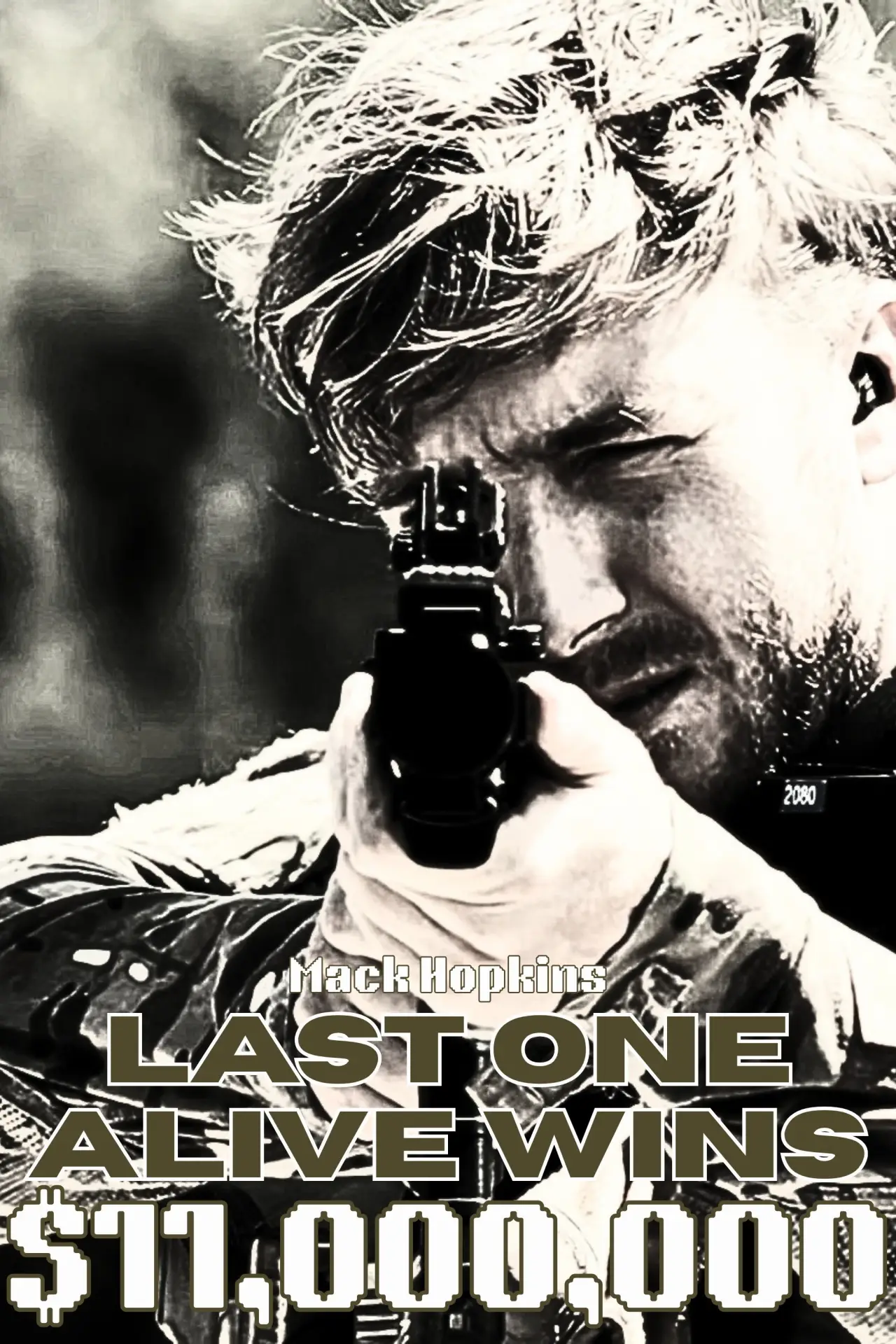 Movie poster "Last One Alive Wins $11,000,000"