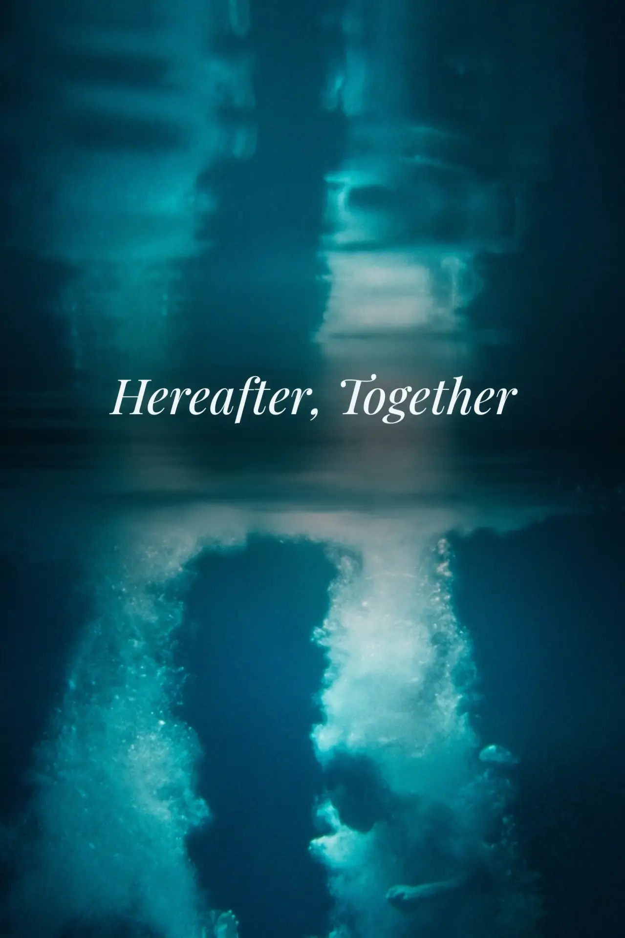 Movie poster "Hereafter, Together"