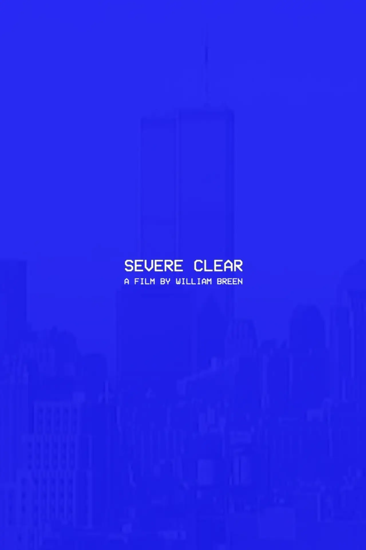 Movie poster "Severe Clear"