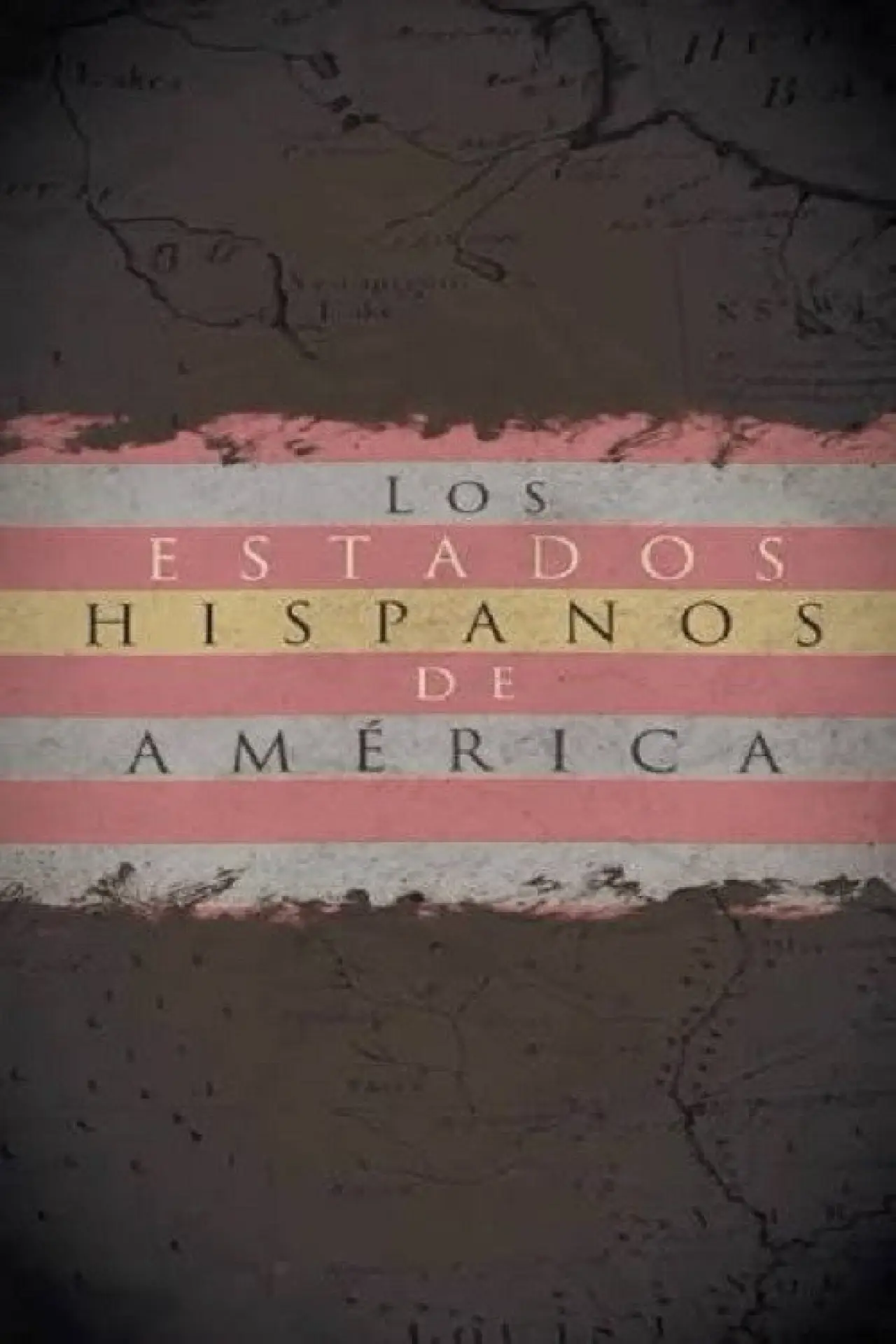 Movie poster "Los estados hispanos de América"
