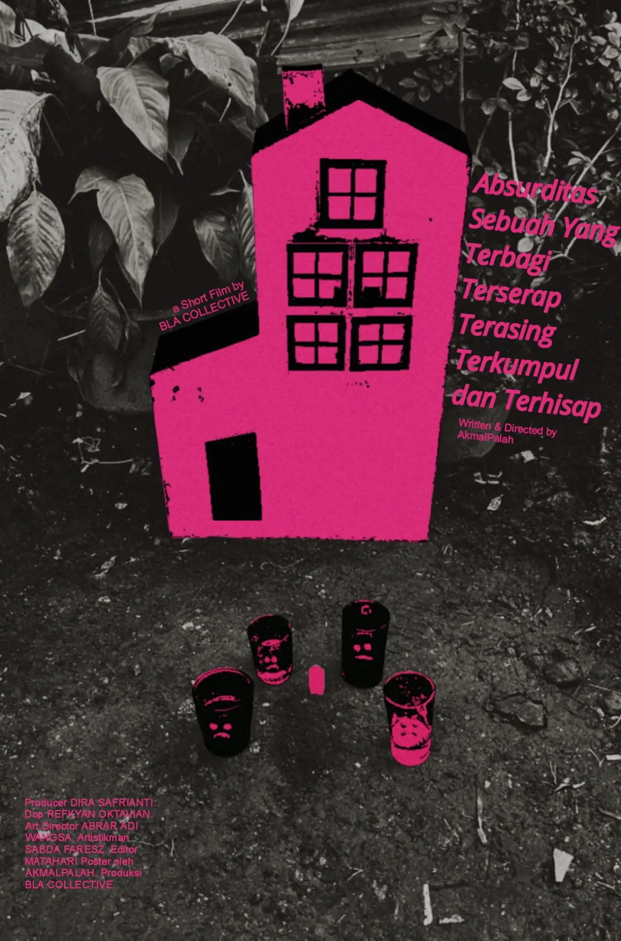Movie poster "The Absurdity Of Something That Is Divided, Absorbed,  Alienated, Gathered,  and Suctioned."