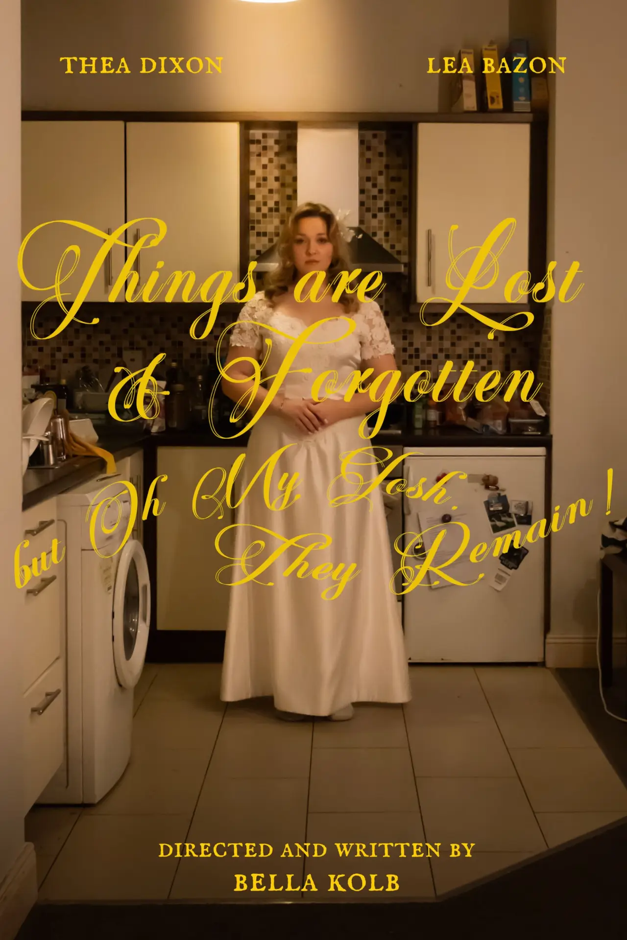 Movie poster "Things Are Lost and Forgotten But Oh My Gosh, They Remain!"