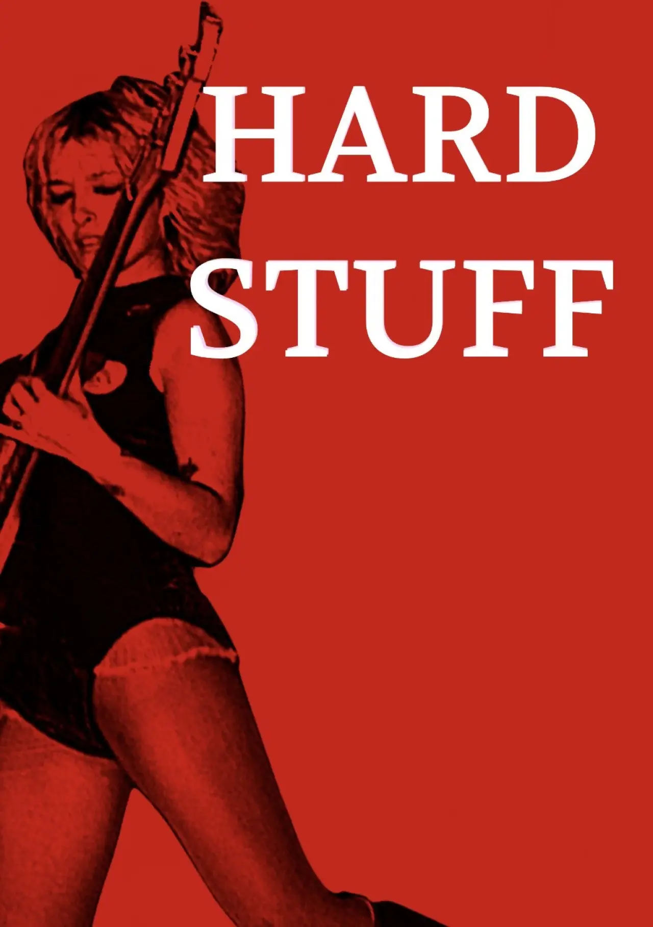 Movie poster "Hard Stuff"