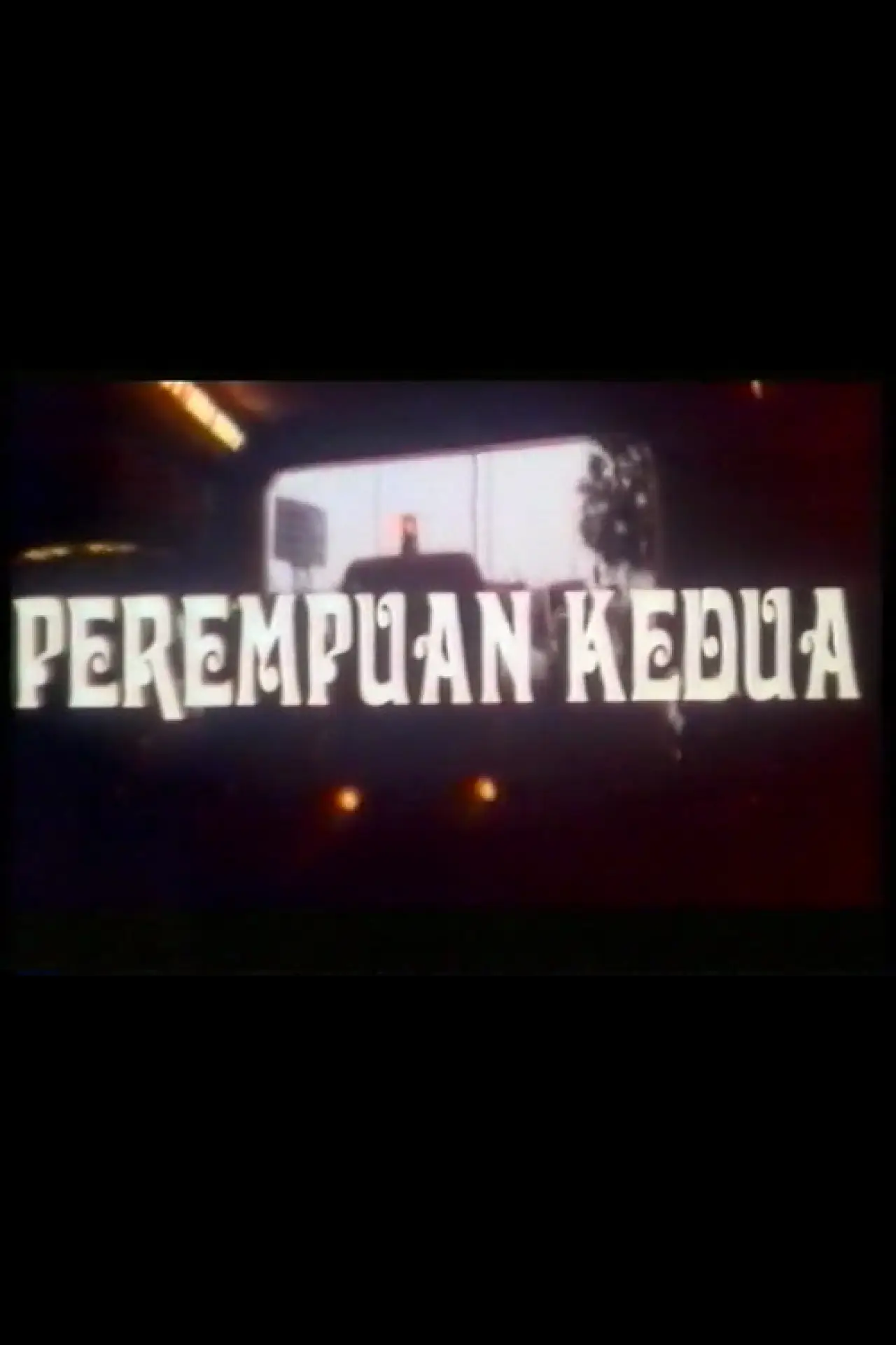 Movie poster "Perempuan Kedua"