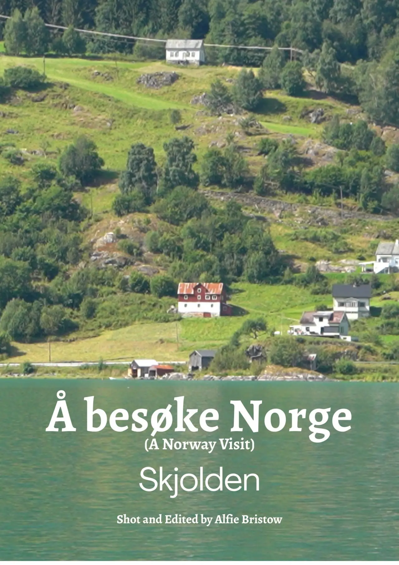 Movie poster "A Norway Visit : Skjolden"
