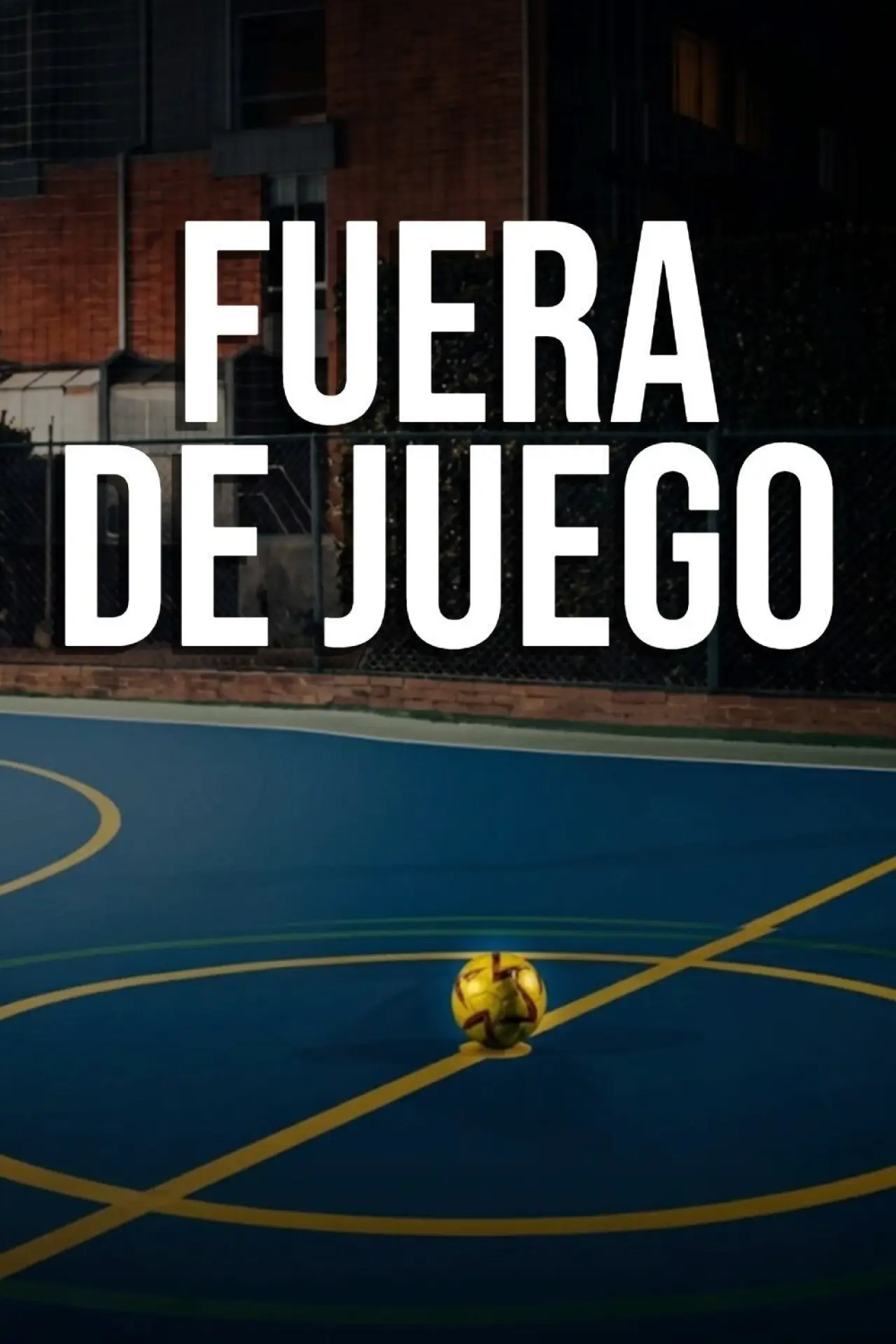 Movie poster "Fuera de Juego"