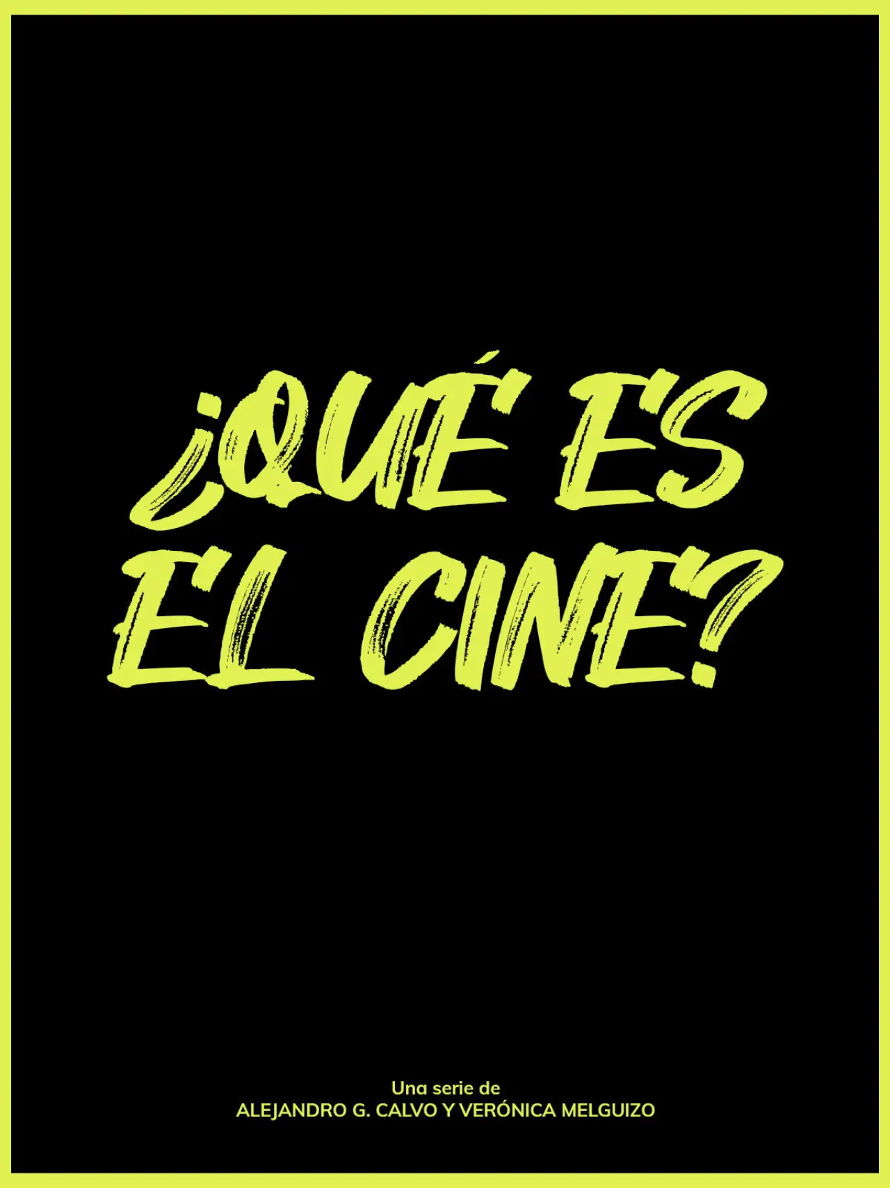 Movie poster "¿Qué es el cine?"