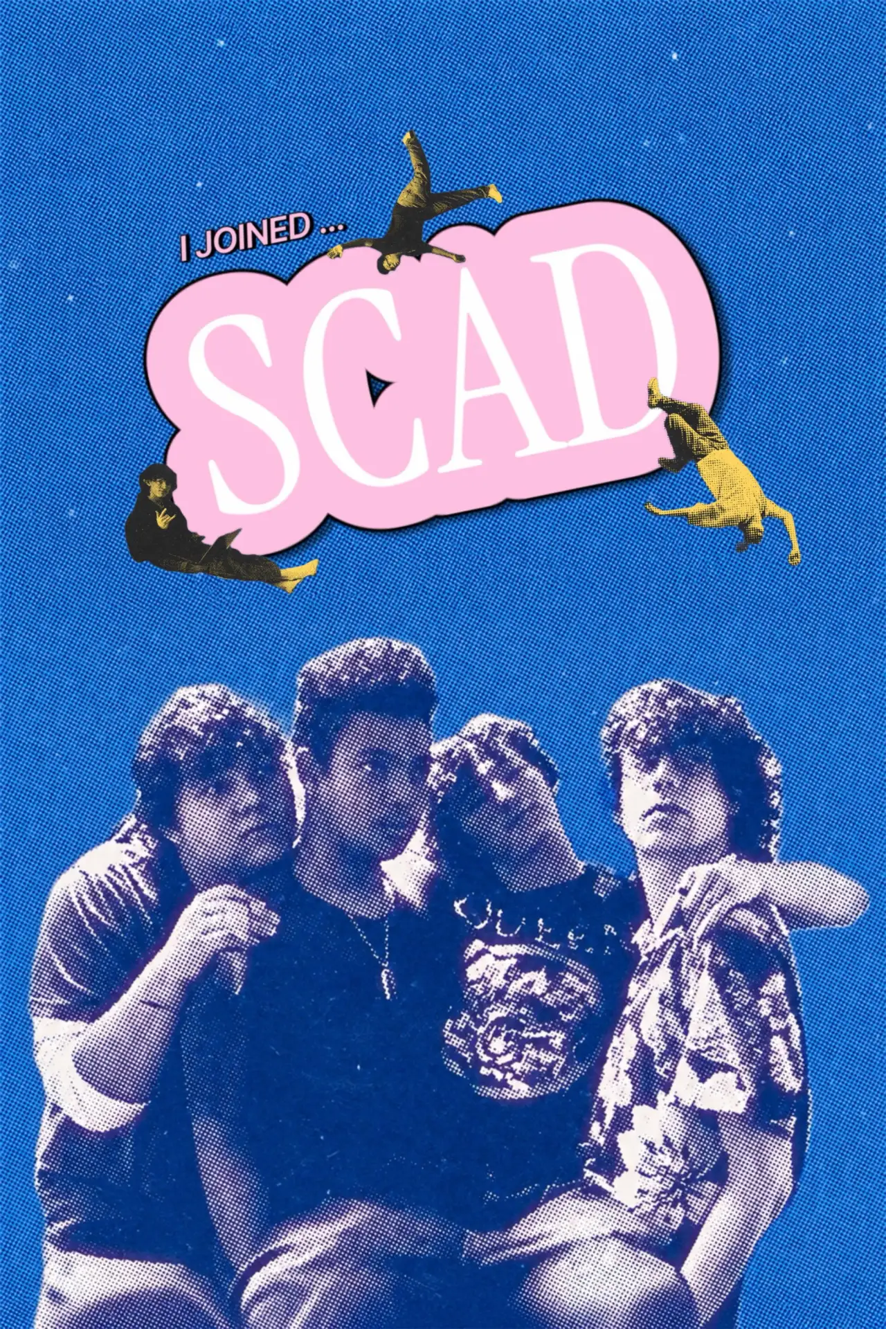 Movie poster "I Joined SCAD..."